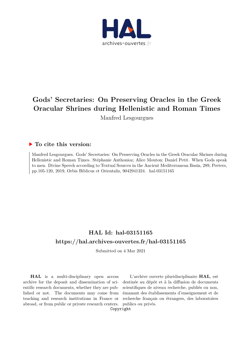 Gods' Secretaries: on Preserving Oracles in the Greek Oracular