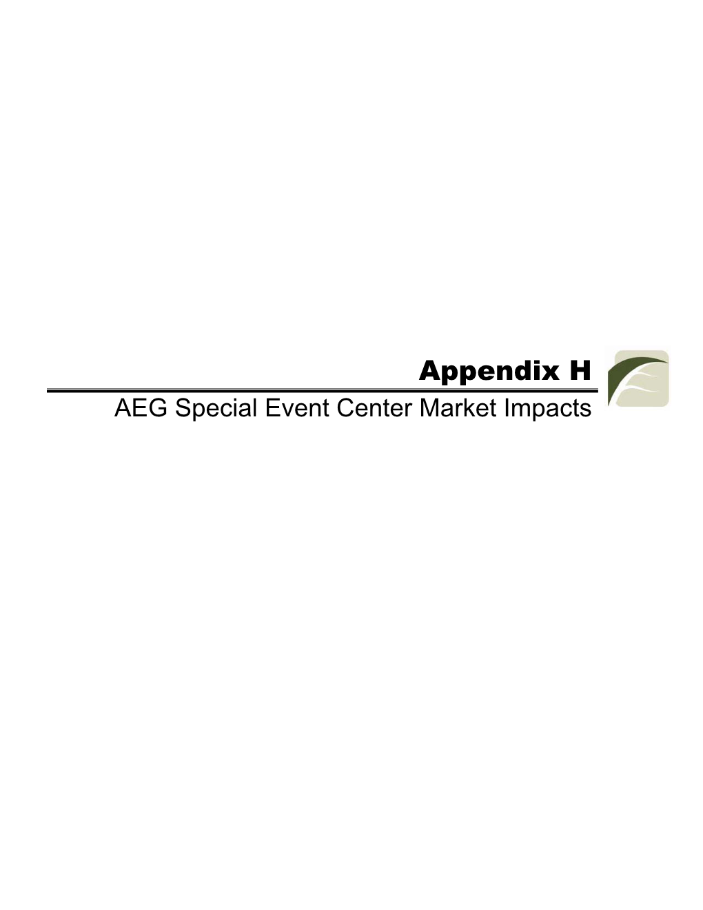 Appendix H AEG Special Event Center Market Impacts MR+E