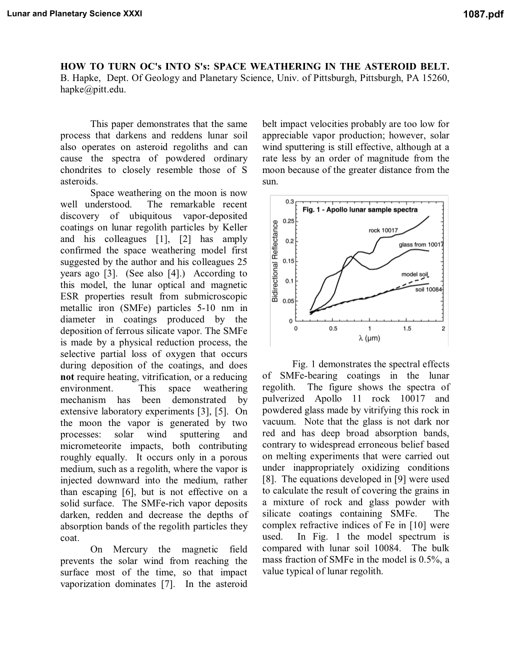 SPACE WEATHERING in the ASTEROID BELT. B. Hapke, Dept