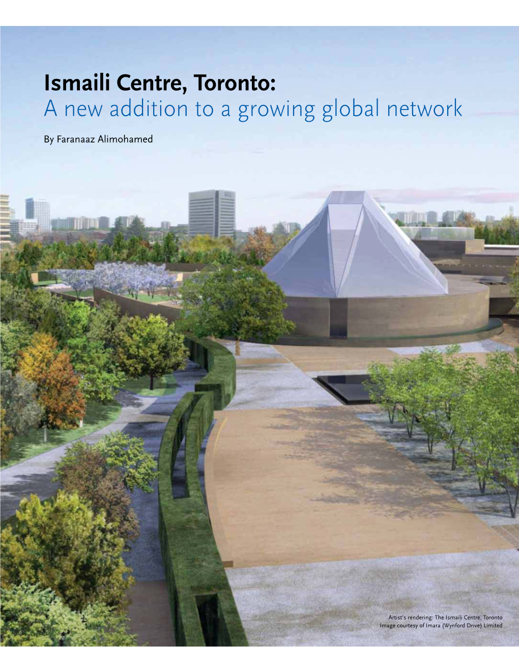 Ismaili Centre, Toronto: a New Addition to a Growing Global Network