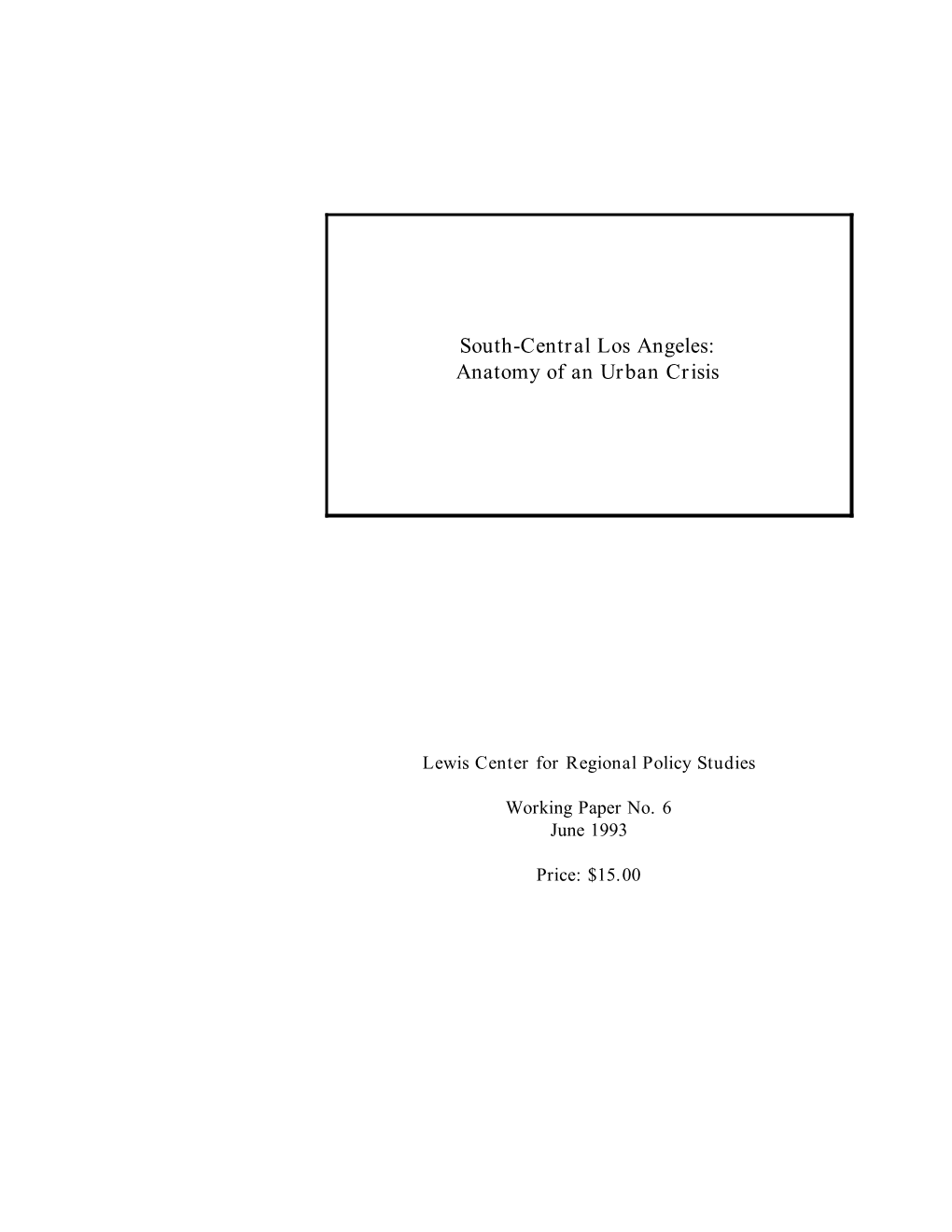 South-Central Los Angeles: Anatomy of an Urban Crisis