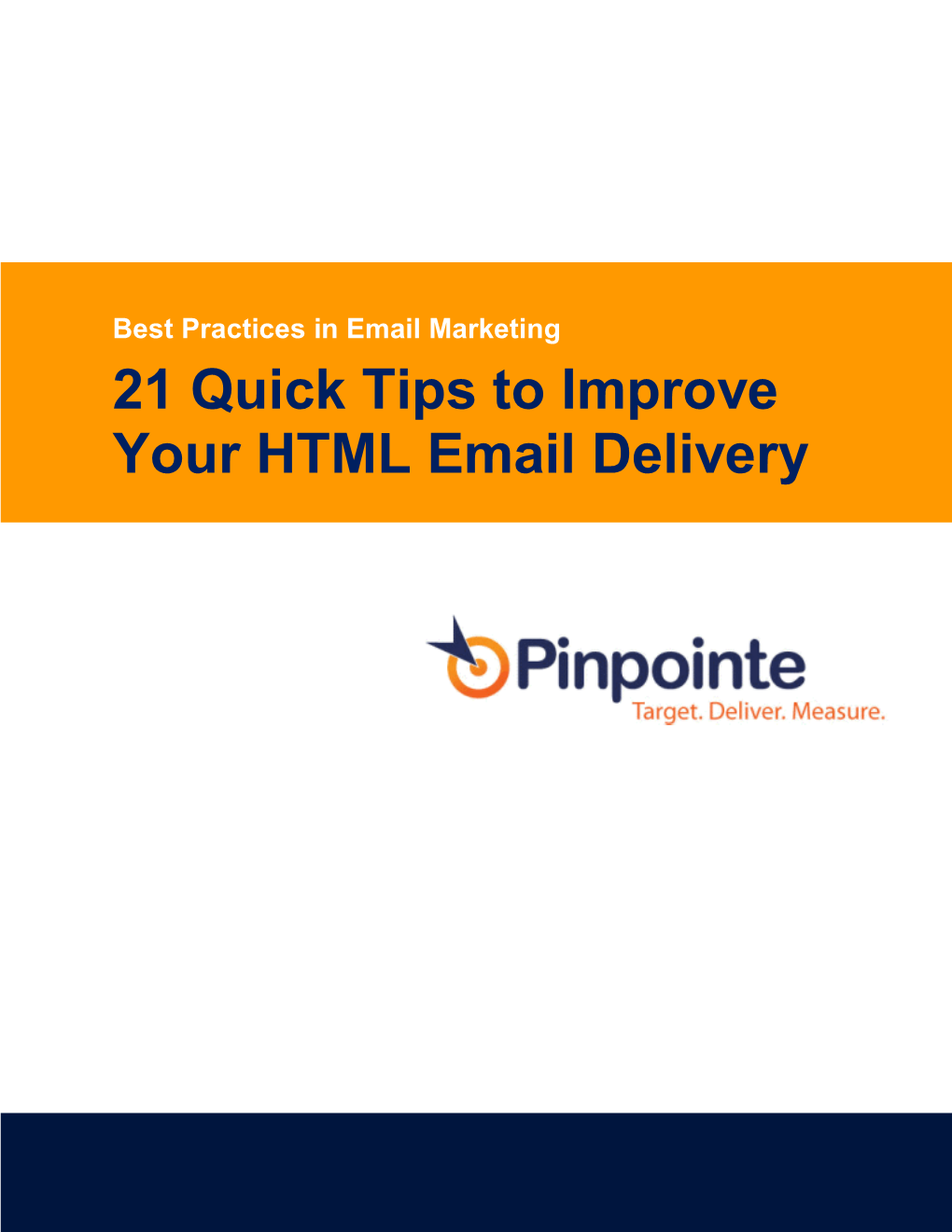 21 Quick Tips to Improve Your HTML Email Delivery
