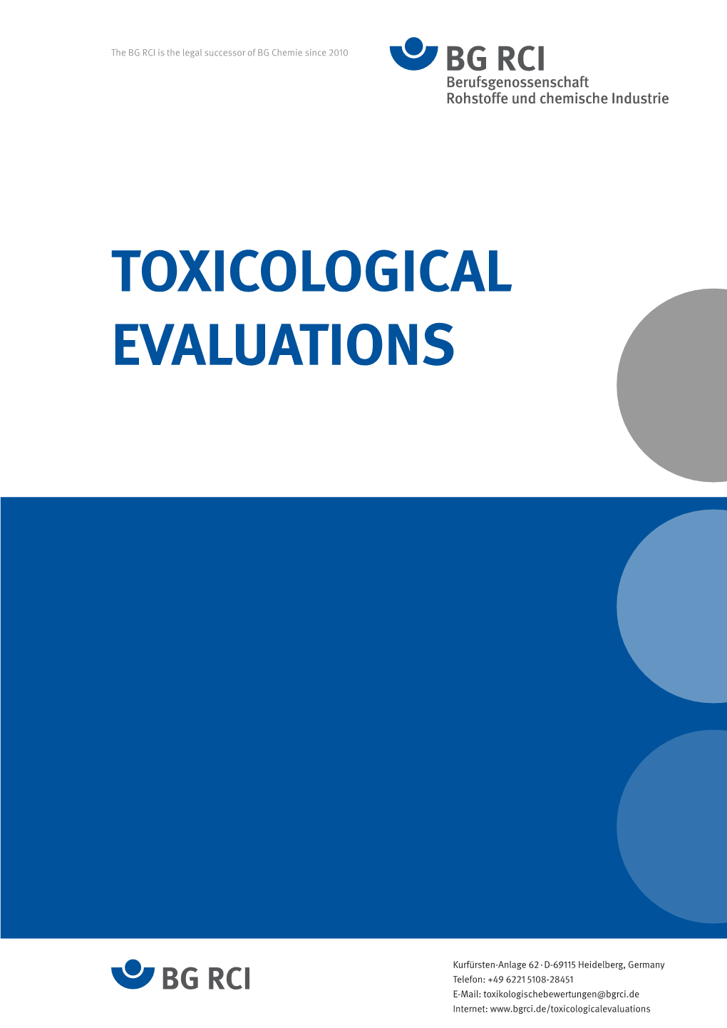 Toxicological Evaluations