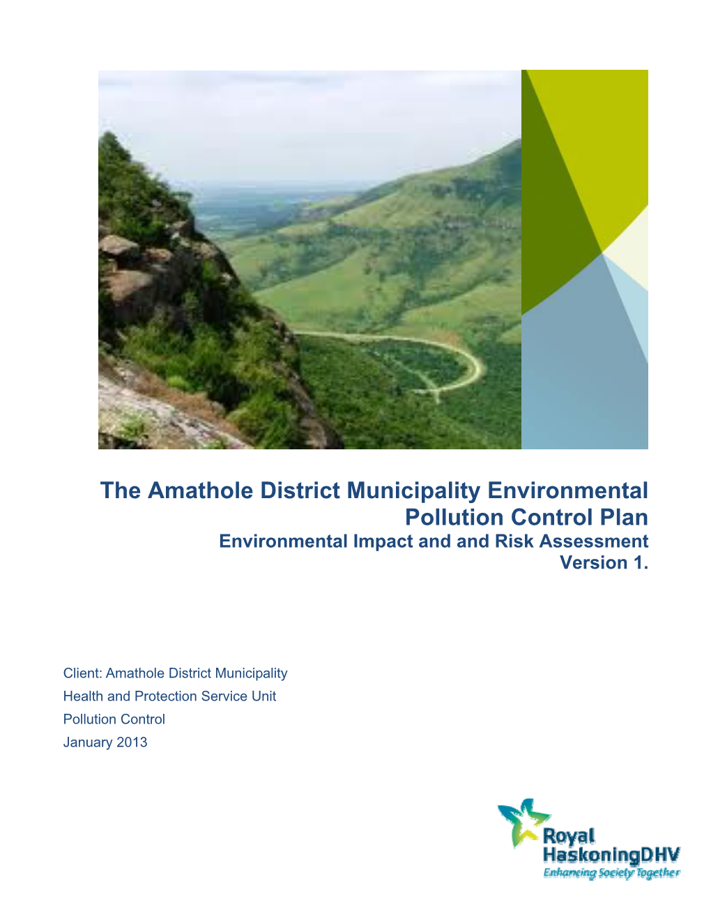 The Amathole District Municipality Environmental Pollution Control Plan Environmental Impact and and Risk Assessment Version 1