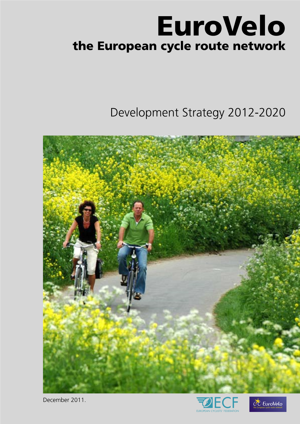 Official Manuals Sep 18, 2019 Eurovelo Strategy 2012-2020