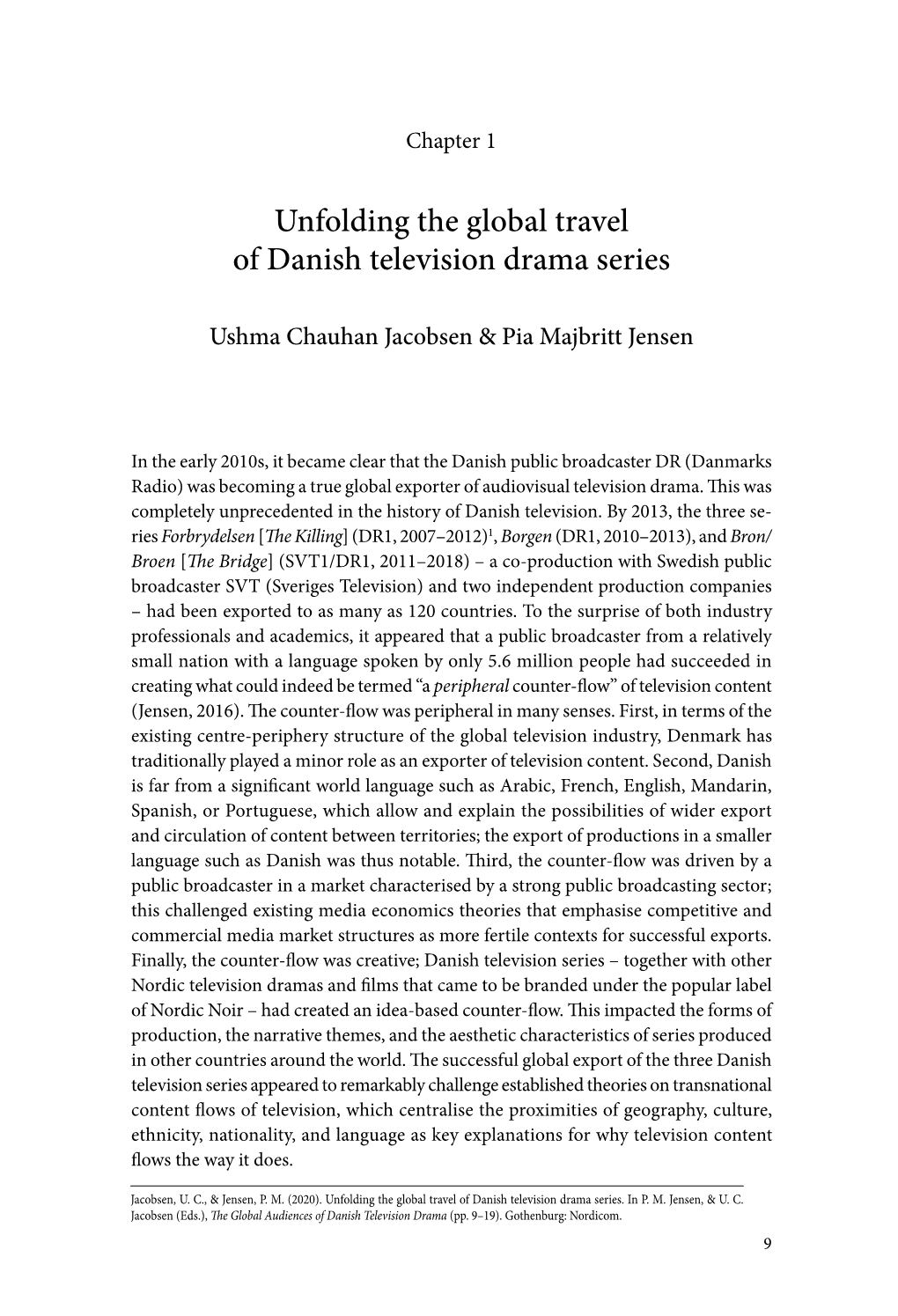 Unfolding the Global Travel of Danish Television Drama Series