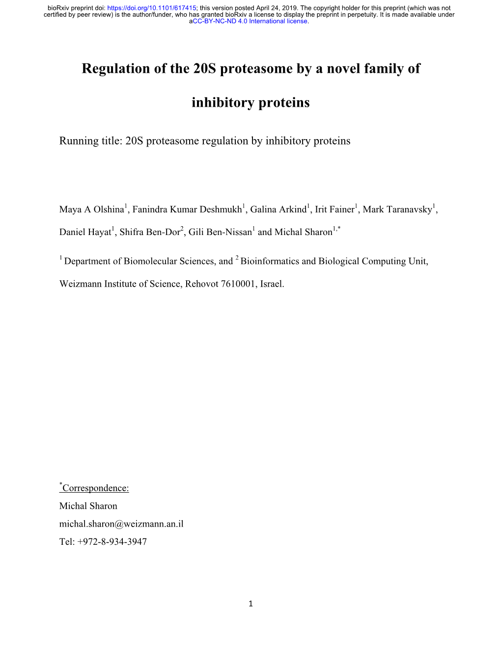 Regulation of the 20S Proteasome by a Novel Family of Inhibitory Proteins