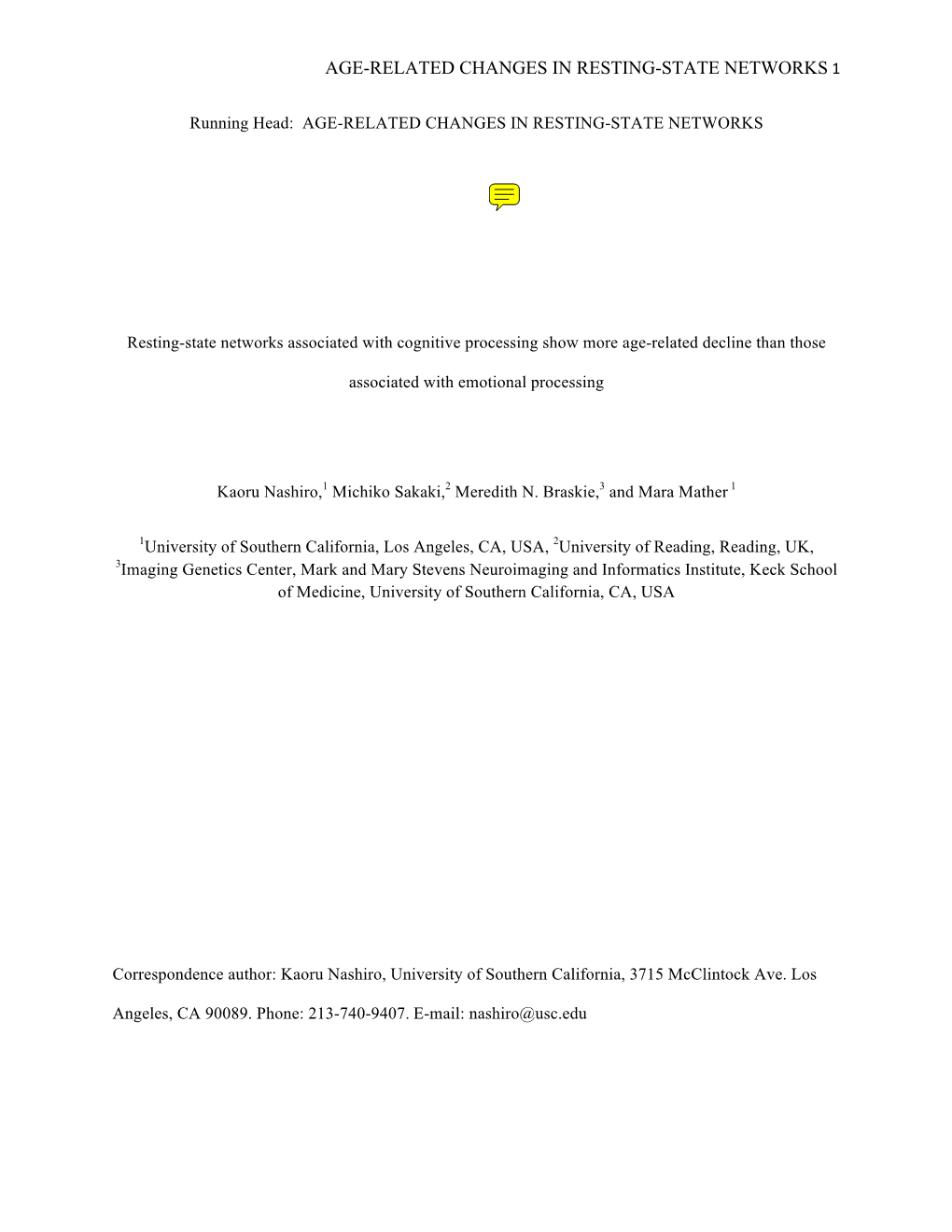 Age-Related Changes in Resting-State Networks 1