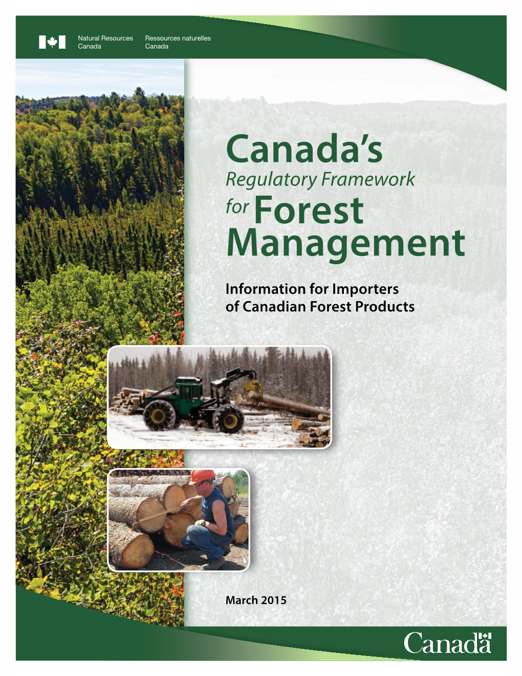 Canada's Regulatory Framework for Forest Management – Information