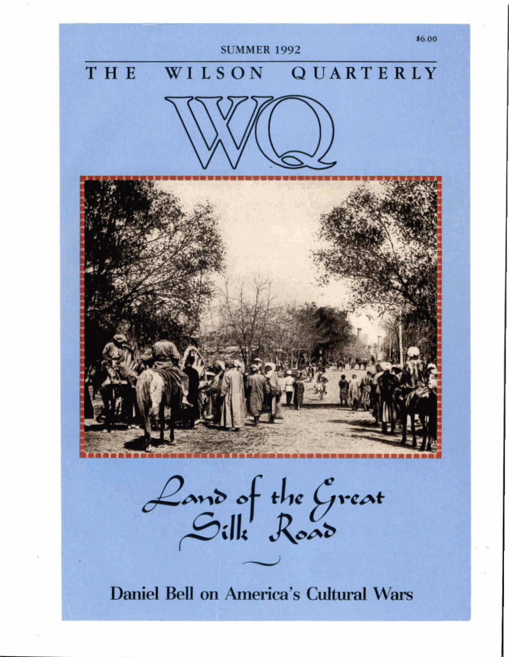 THE WILSON QUARTERLY Daniel Bell on America's Cultural Wars