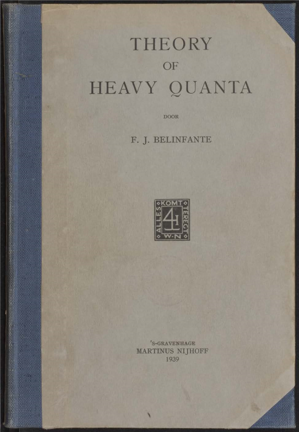 Theory Heavy Quanta