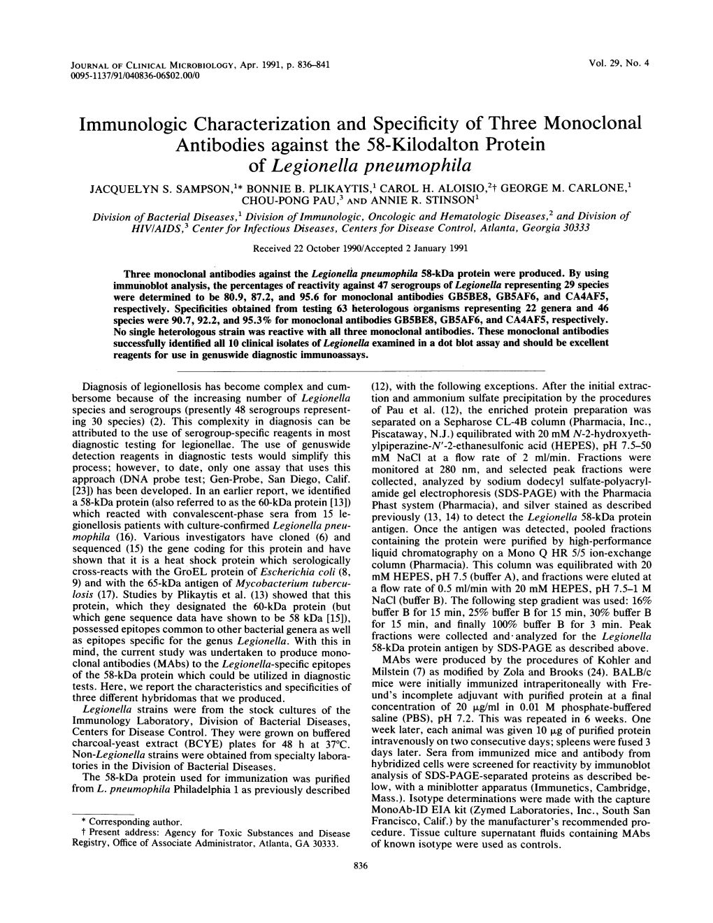 Immunologic Characterization and Specificity of Three Monoclonal Antibodies Against the 58-Kilodalton Protein of Legionella Pneumophila JACQUELYN S