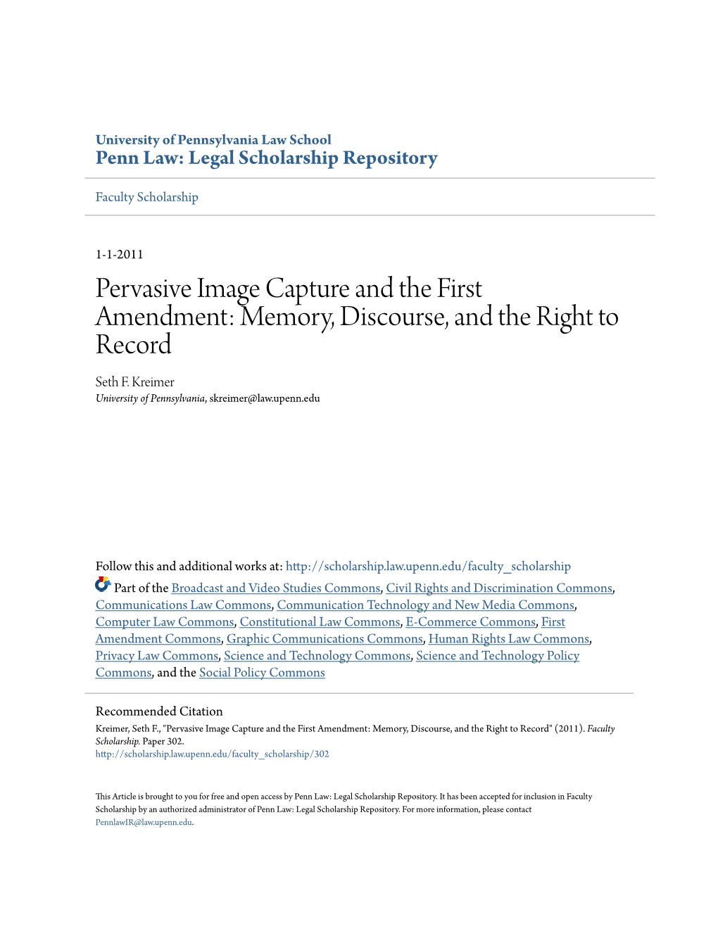 Pervasive Image Capture and the First Amendment: Memory, Discourse, and the Right to Record Seth F