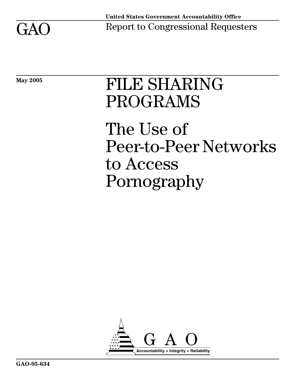 GAO-05-634 File Sharing Programs: the Use of Peer-To-Peer Networks