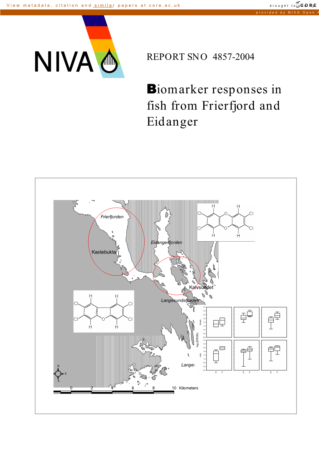 Biomarker Responses in Fish from Frierfjord and Eidanger