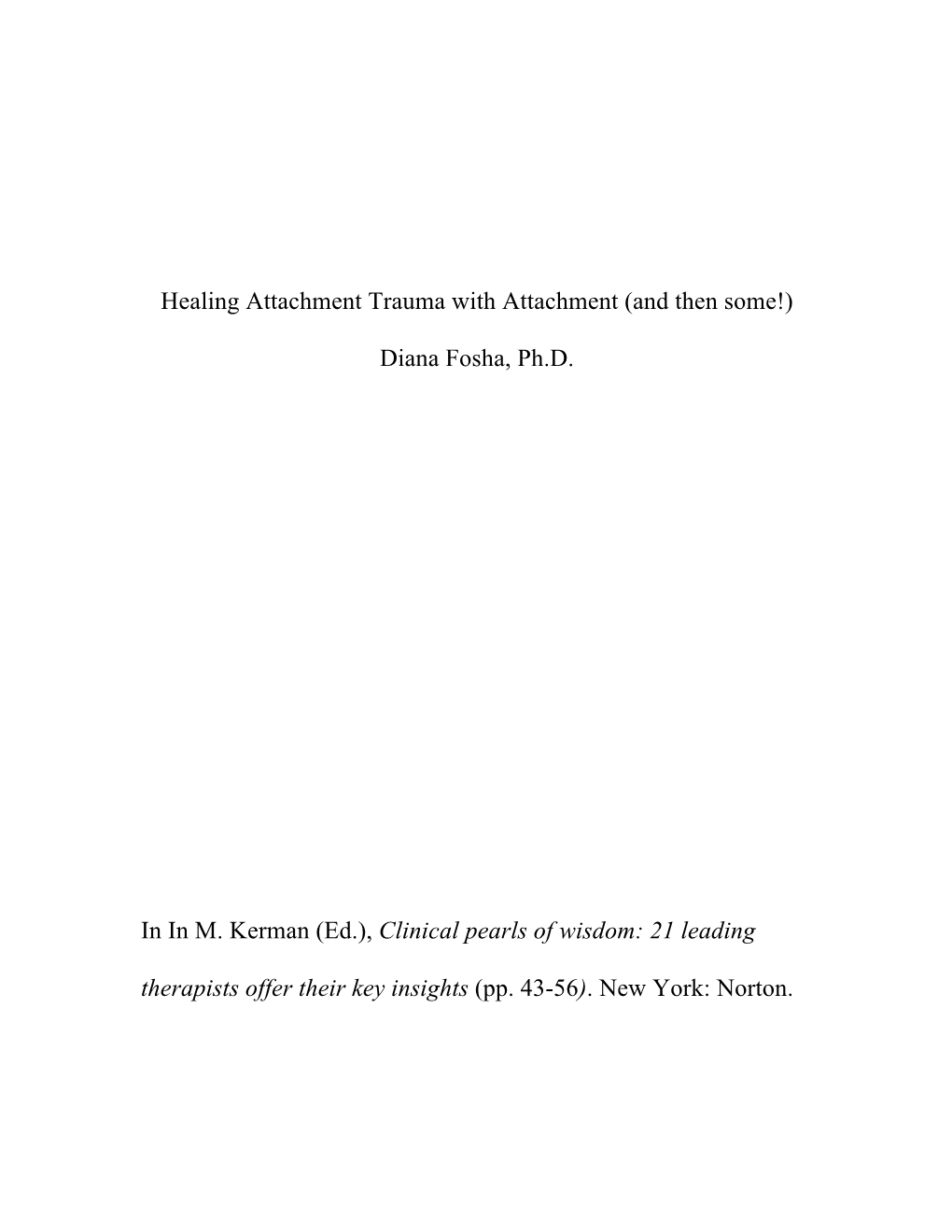 Healing Attachment Trauma with Attachment (And Then Some!)