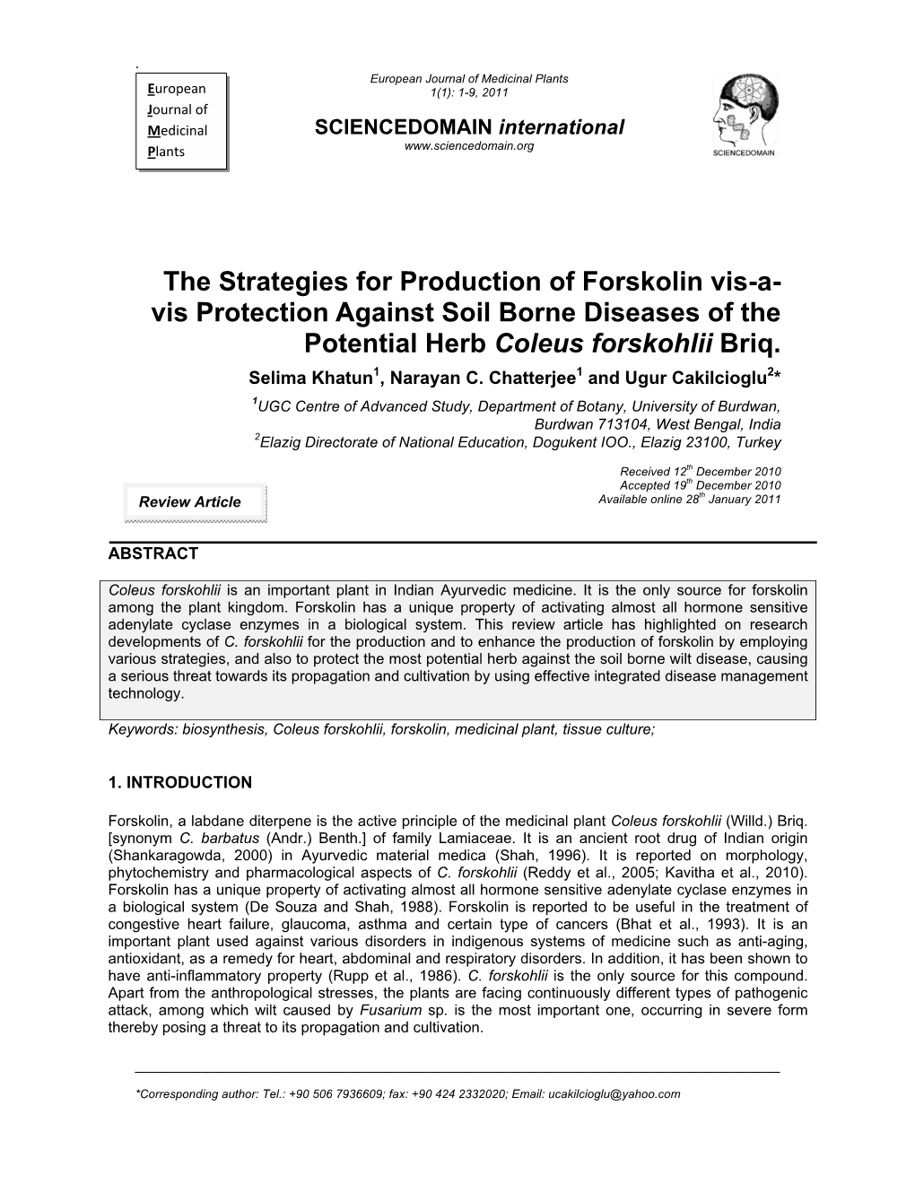 The Strategies for Production of Forskolin Vis-A- Vis Protection Against Soil Borne Diseases of the Potential Herb Coleus Forskohlii Briq