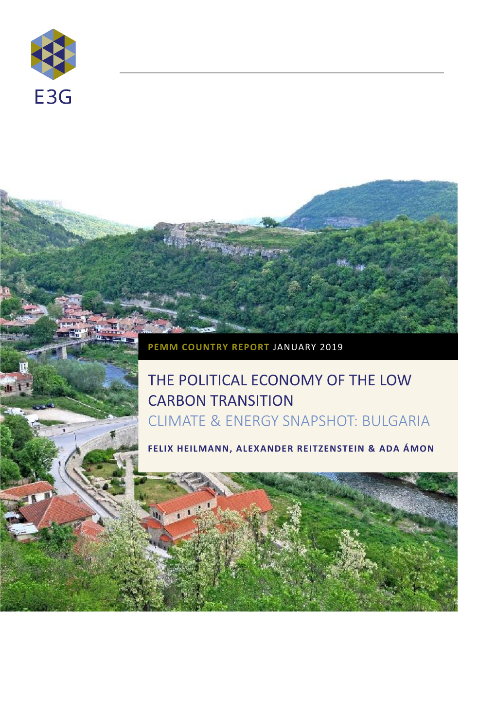 The Political Economy of the Low Carbon Transition Climate & Energy Snapshot: Bulgaria