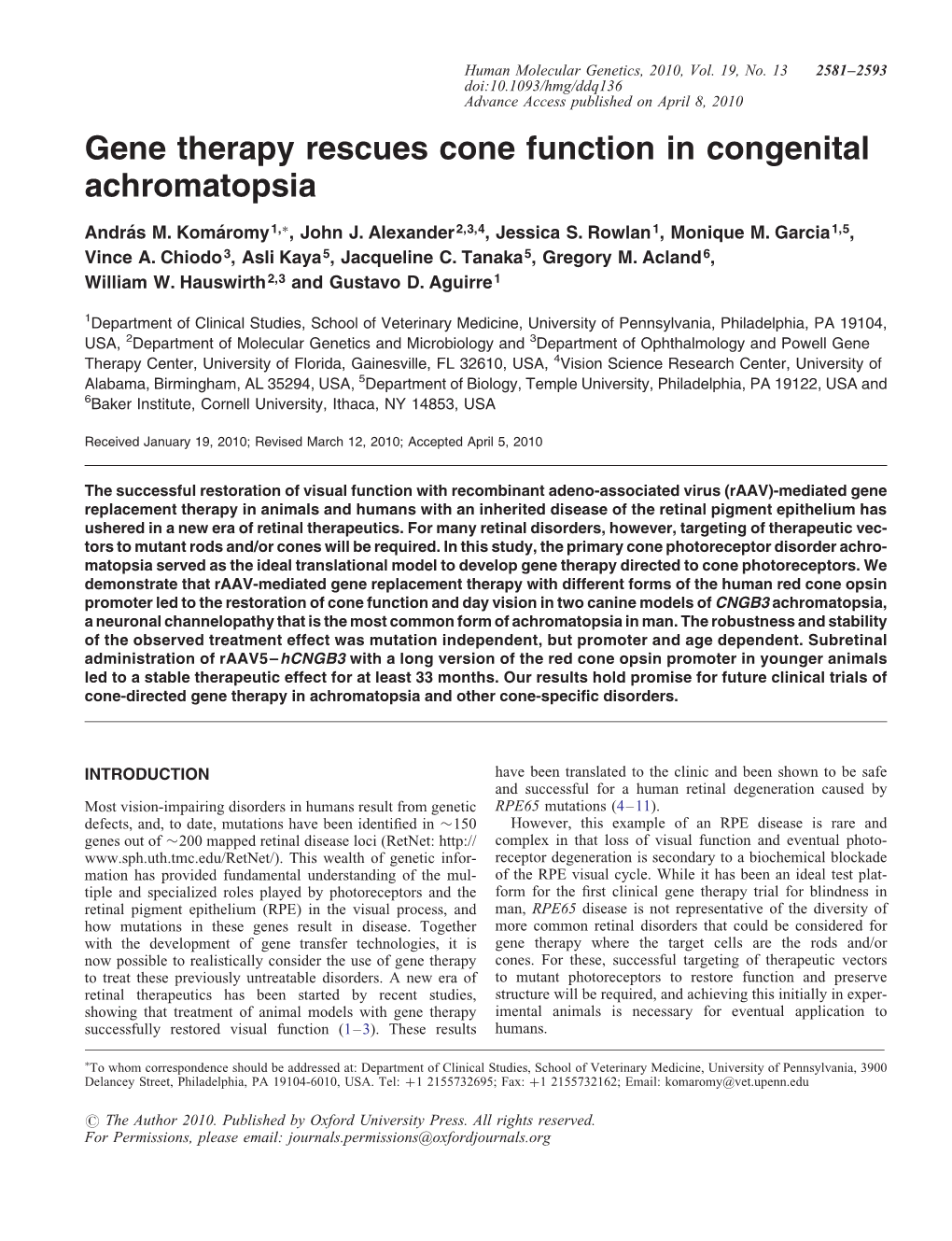 Gene Therapy Rescues Cone Function in Congenital Achromatopsia