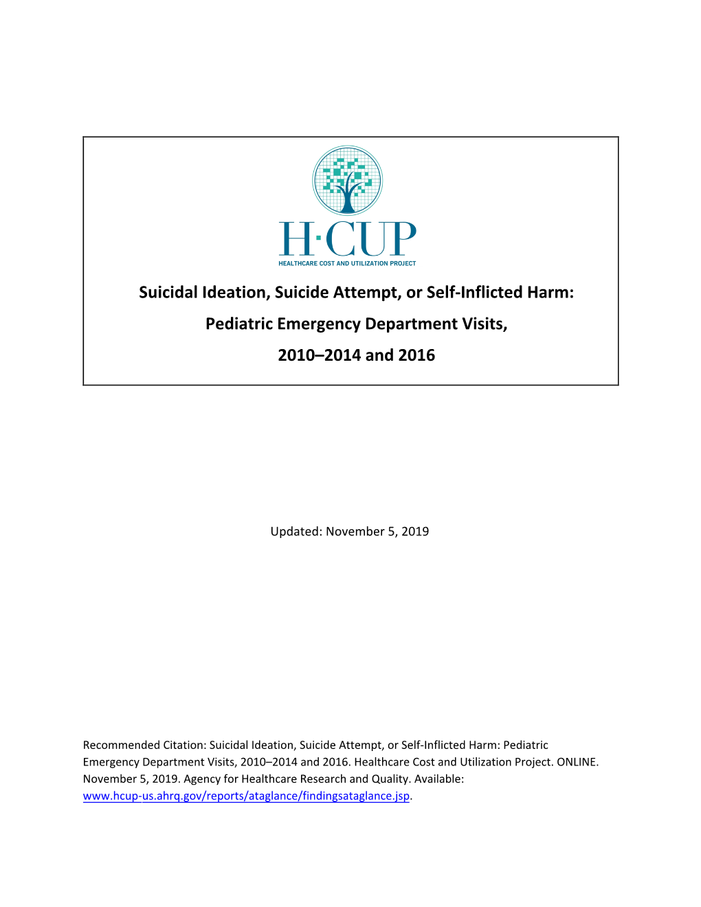Suicidal Ideation, Suicide Attempt, Or Self-Inflicted Harm: Pediatric Emergency Department Visits, 2010–2014 and 2016