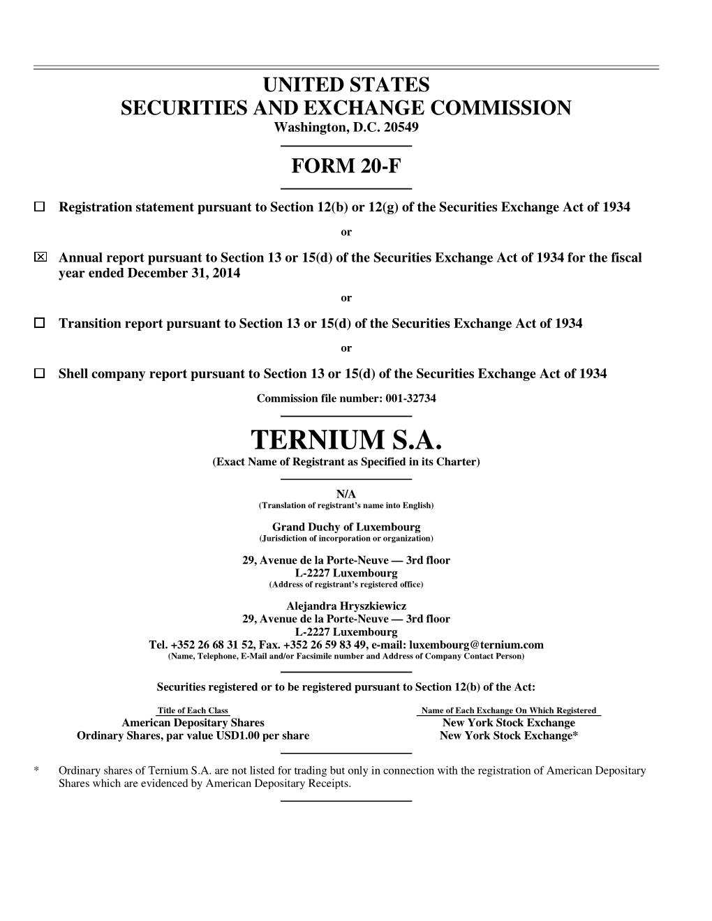 TERNIUM S.A. (Exact Name of Registrant As Specified in Its Charter)