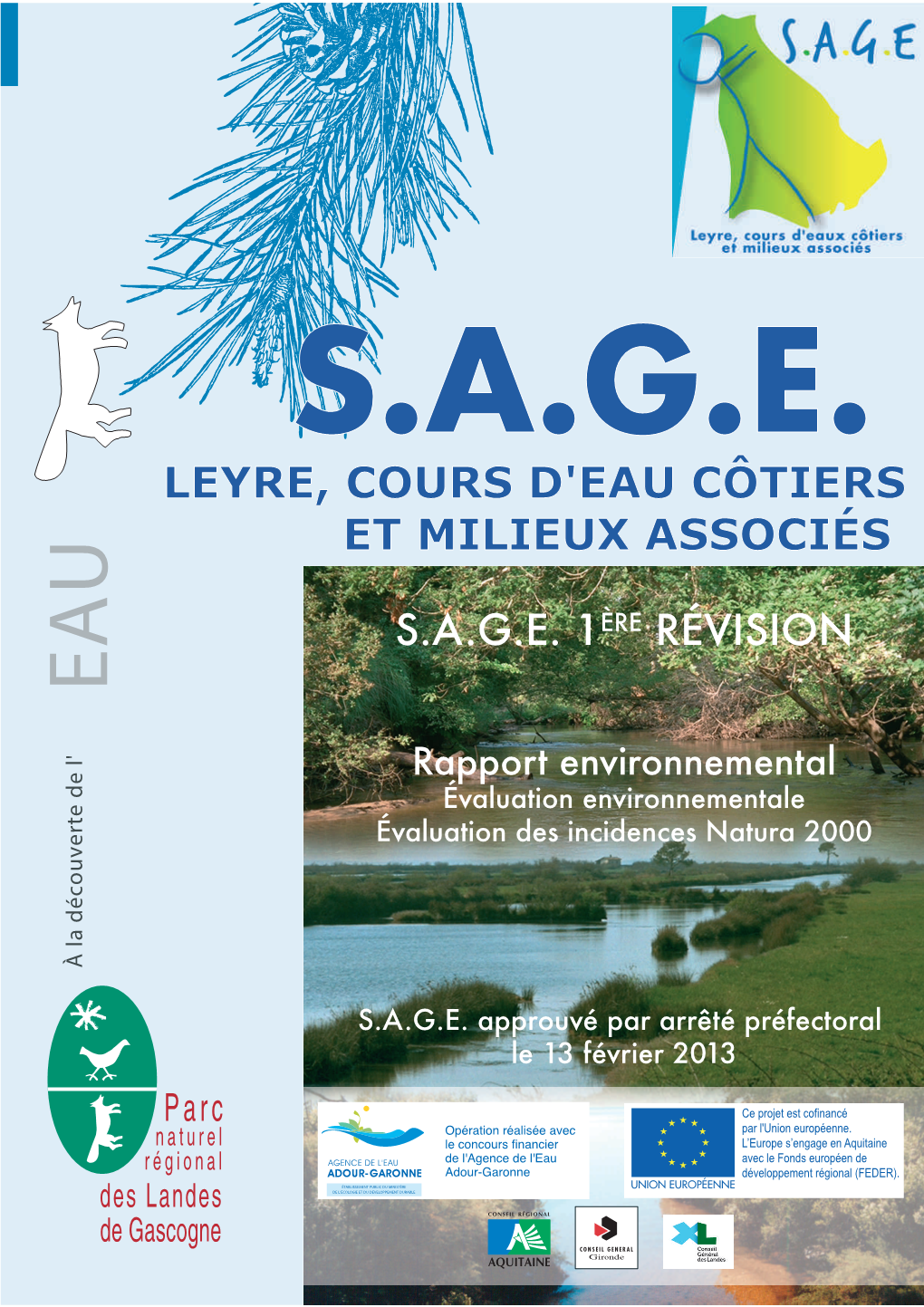 Leyre, Cours D'eau Côtiers Et Milieux Associés Leyre, Cours D'eau Côtiers Et Milieux Associés