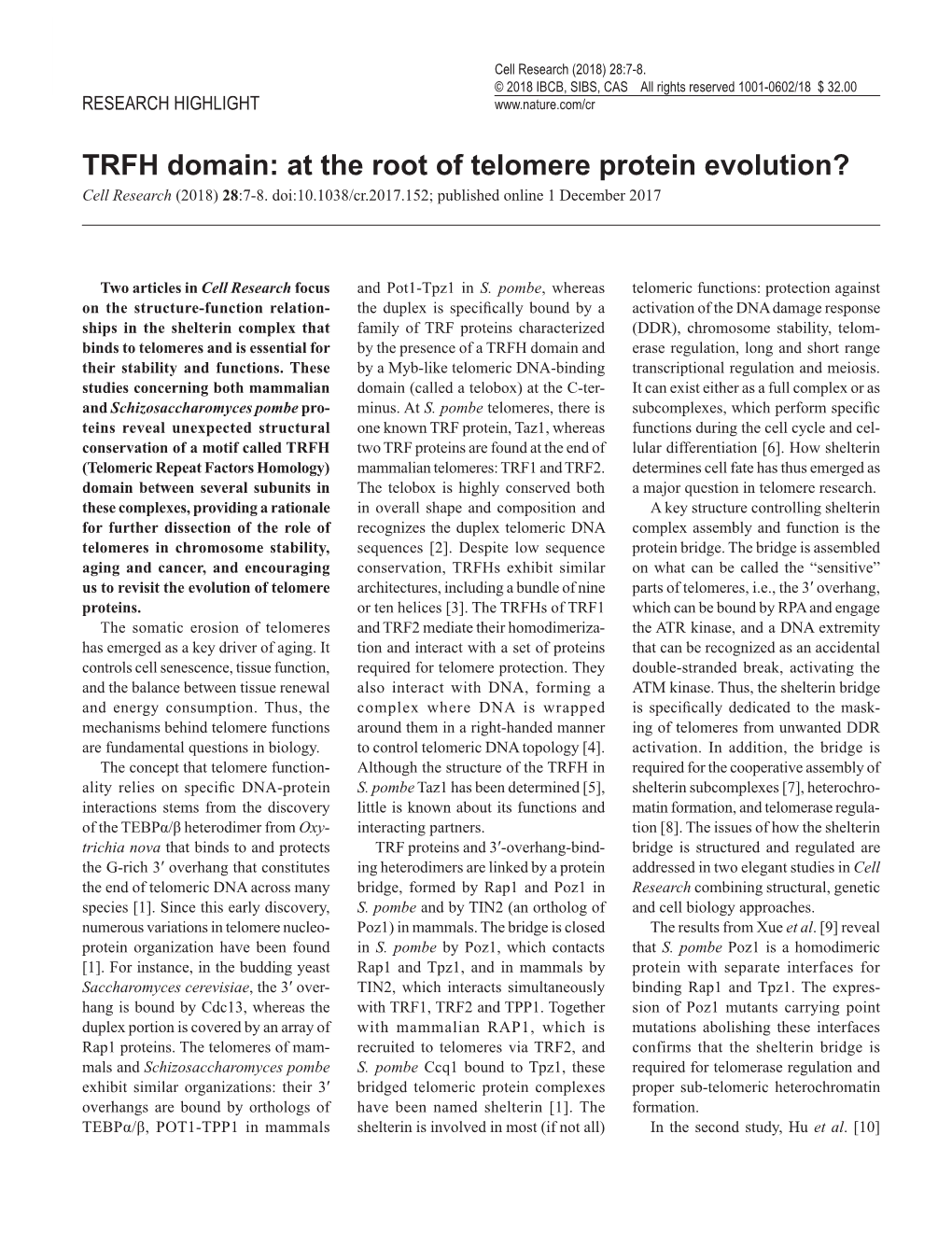 TRFH Domain: at the Root of Telomere Protein Evolution? Cell Research (2018) 28:7-8