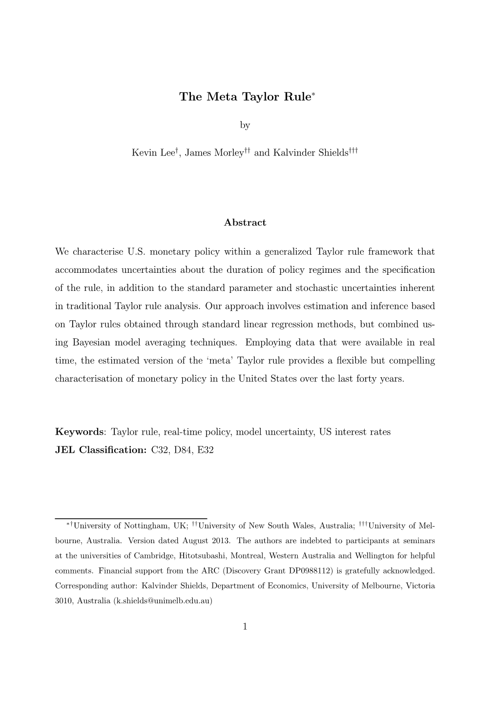 The Meta Taylor Rule∗