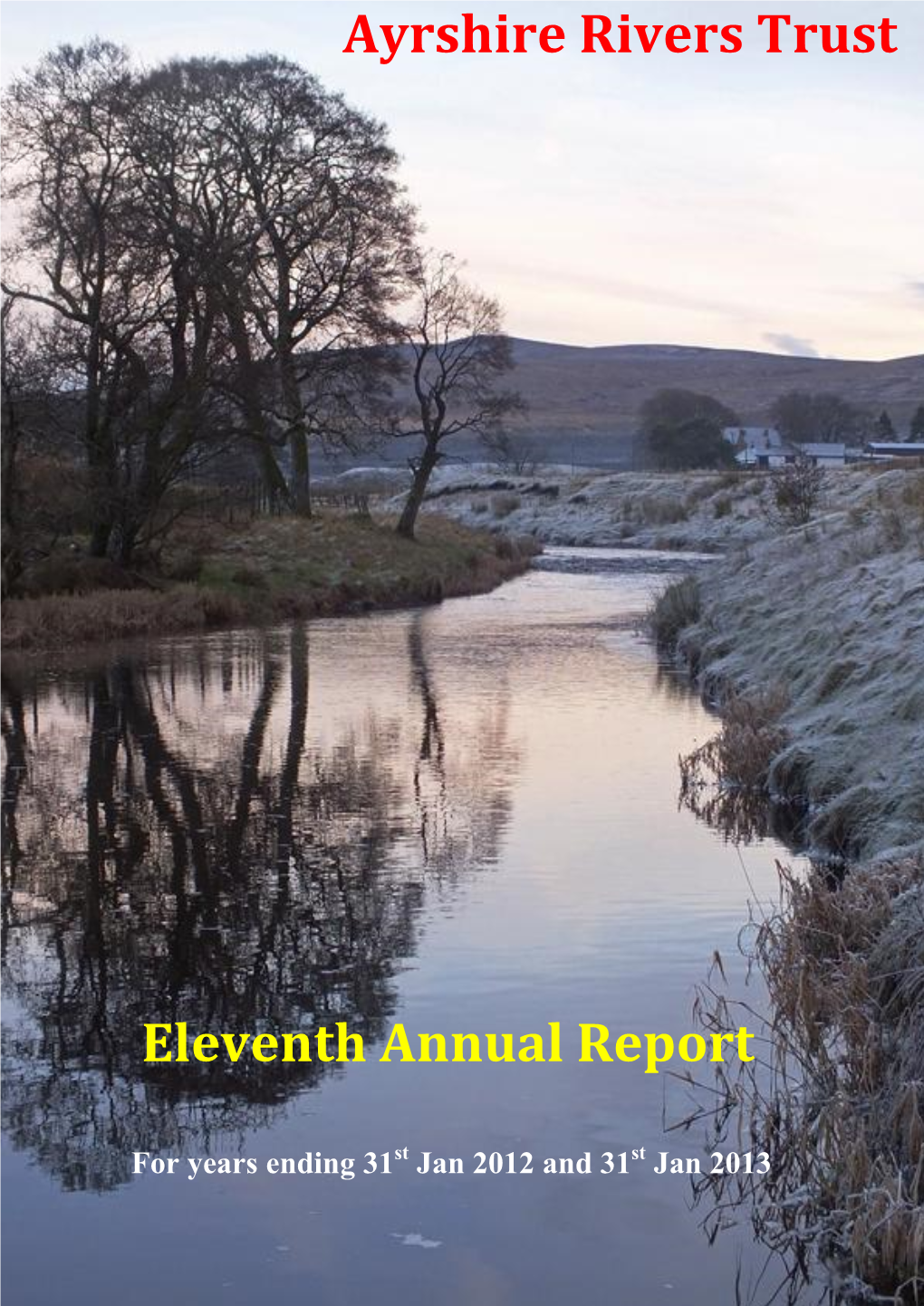 Ayrshire Rivers Trust Eleventh Annual Report