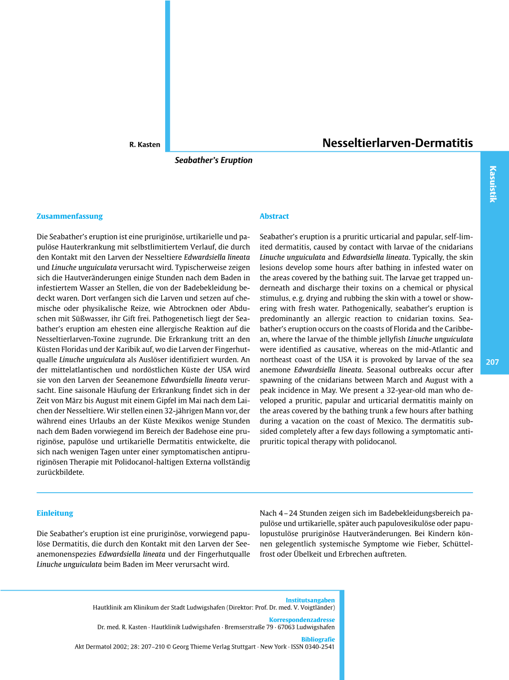 Nesseltierlarven-Dermatitis Seabather’S Eruption Kasuistik