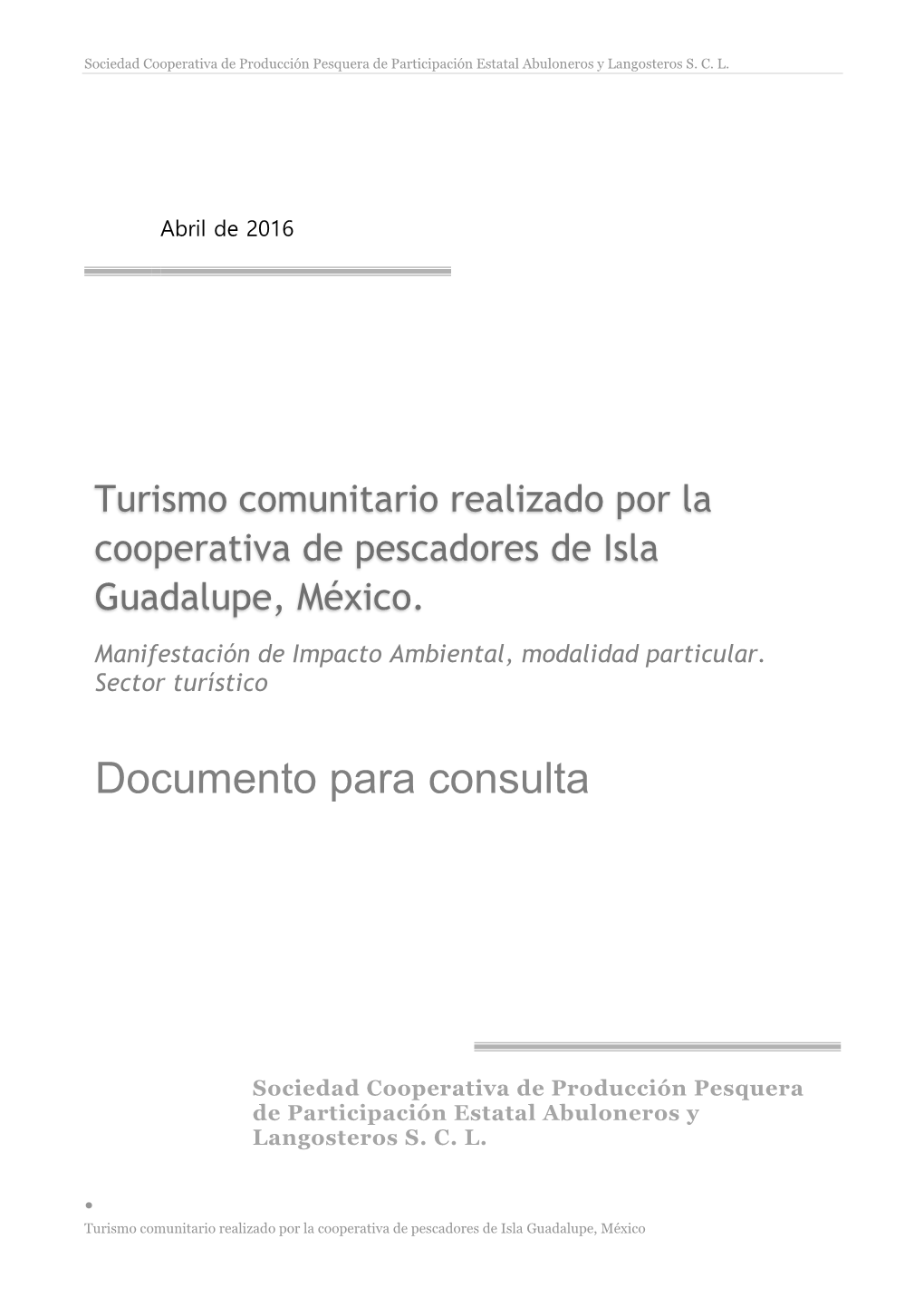 Turismo Comunitario Realizado Por La Cooperativa De Pescadores De Isla Guadalupe, México