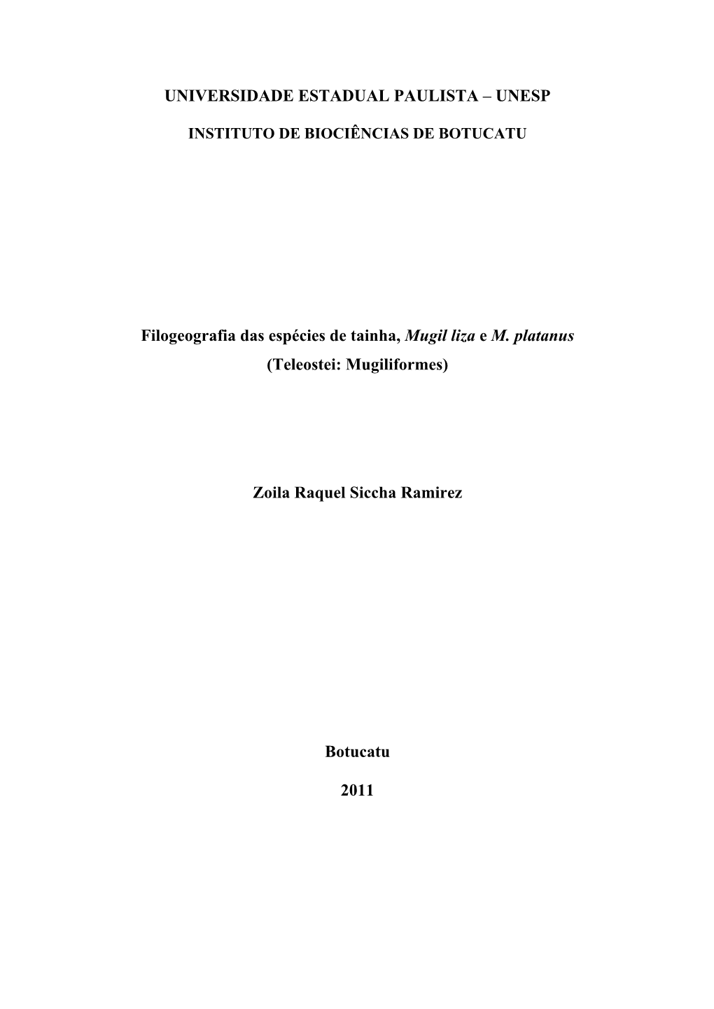 UNESP Filogeografia Das Espécies De Tainha, Mugil Liza E M. Platanus