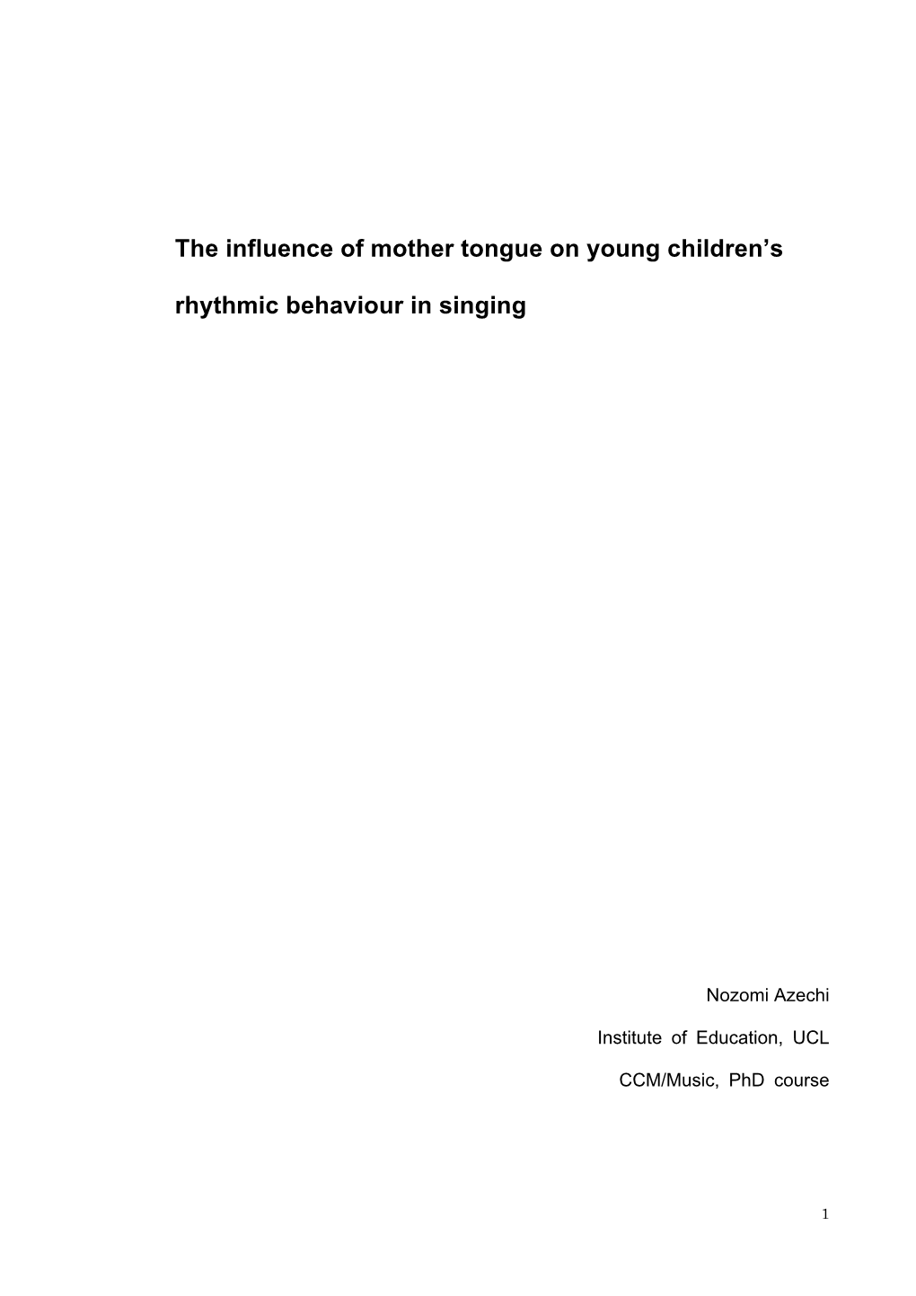 The Influence of Mother Tongue on Young Children's Rhythmic Behaviour in Singing