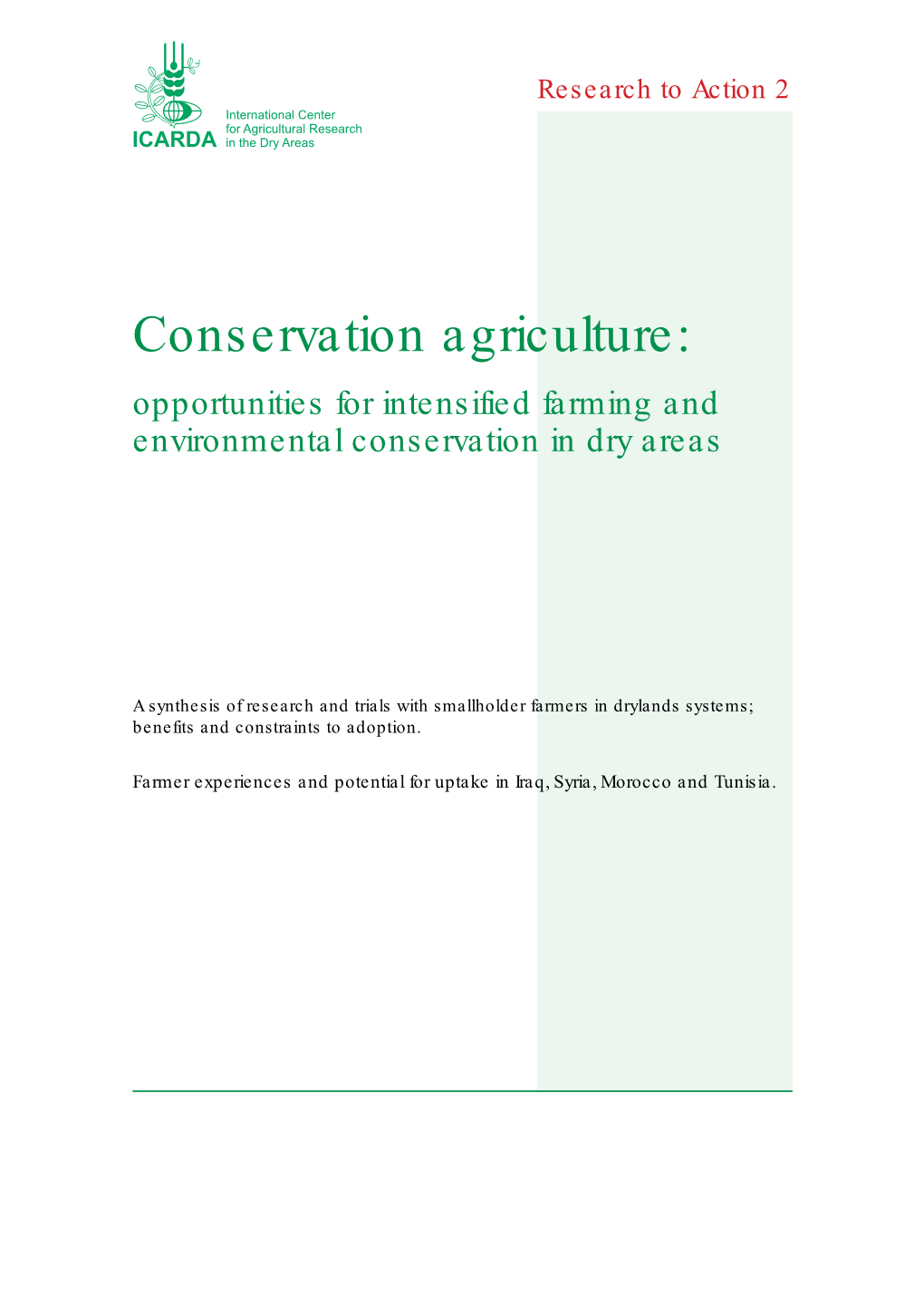 Conservation Agriculture: Opportunities for Intensified Farming and Environmental Conservation in Dry Areas