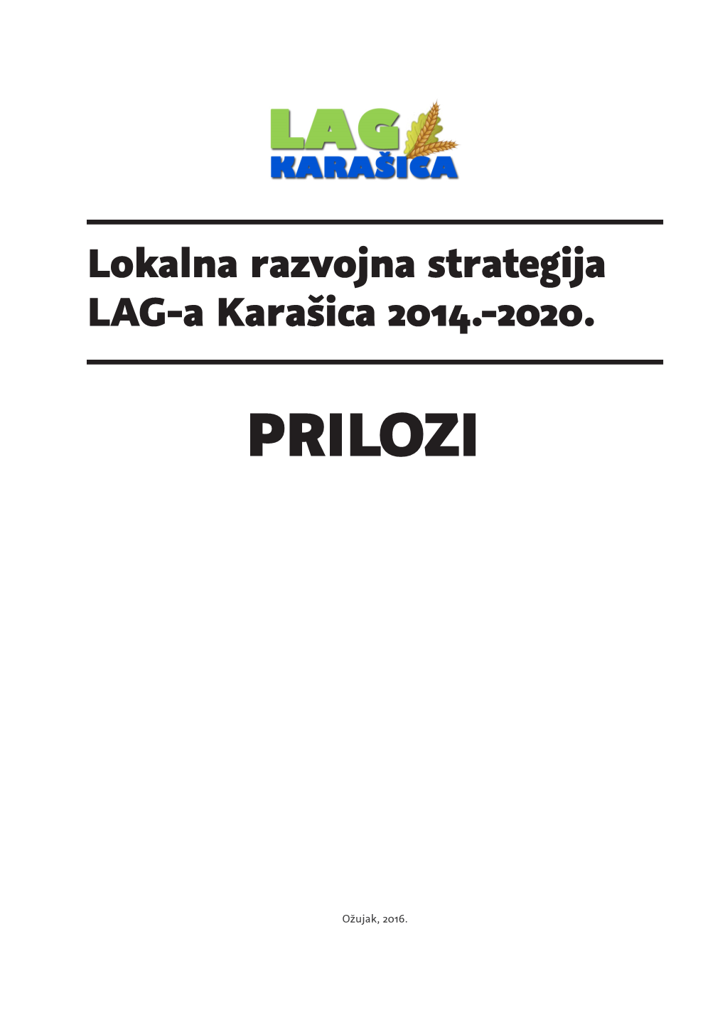 PRILOZI LRS LAG-A Karašica 2014