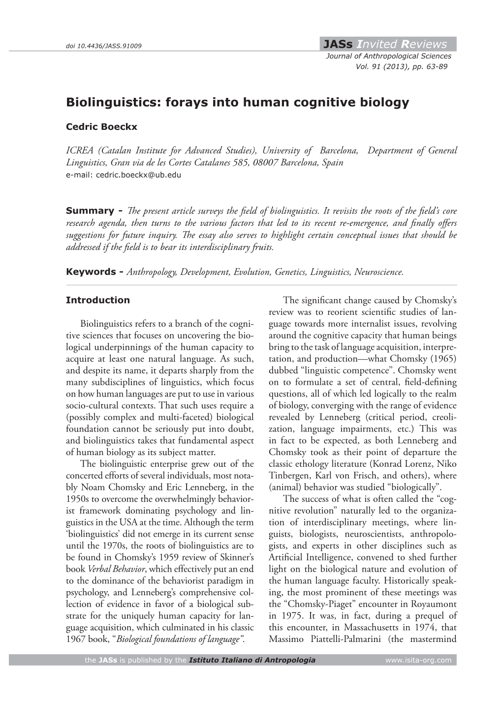 Biolinguistics: Forays Into Human Cognitive Biology