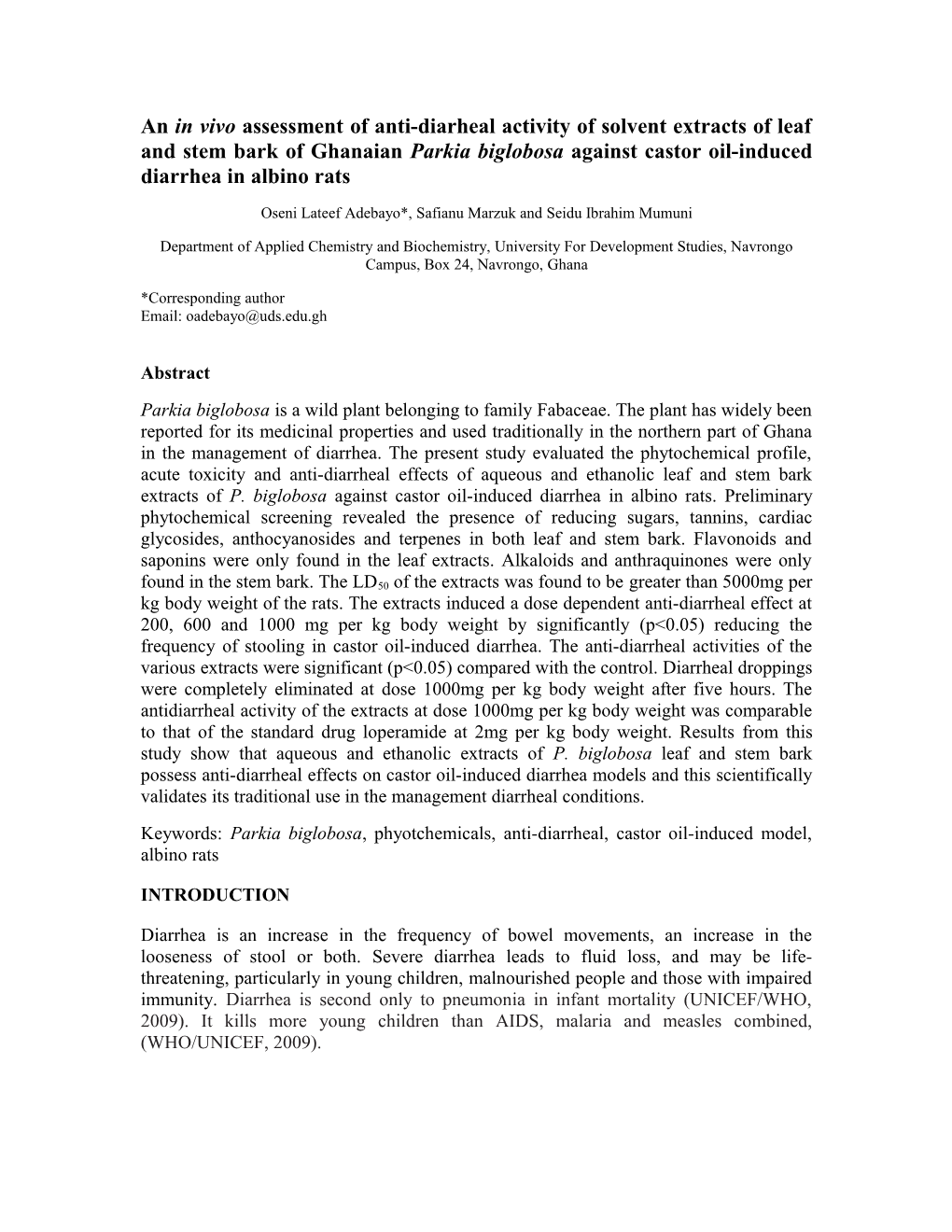 An in Vivo Assessment of Anti-Diarheal Activity of Solvent Extracts of Leaf and Stem Bark