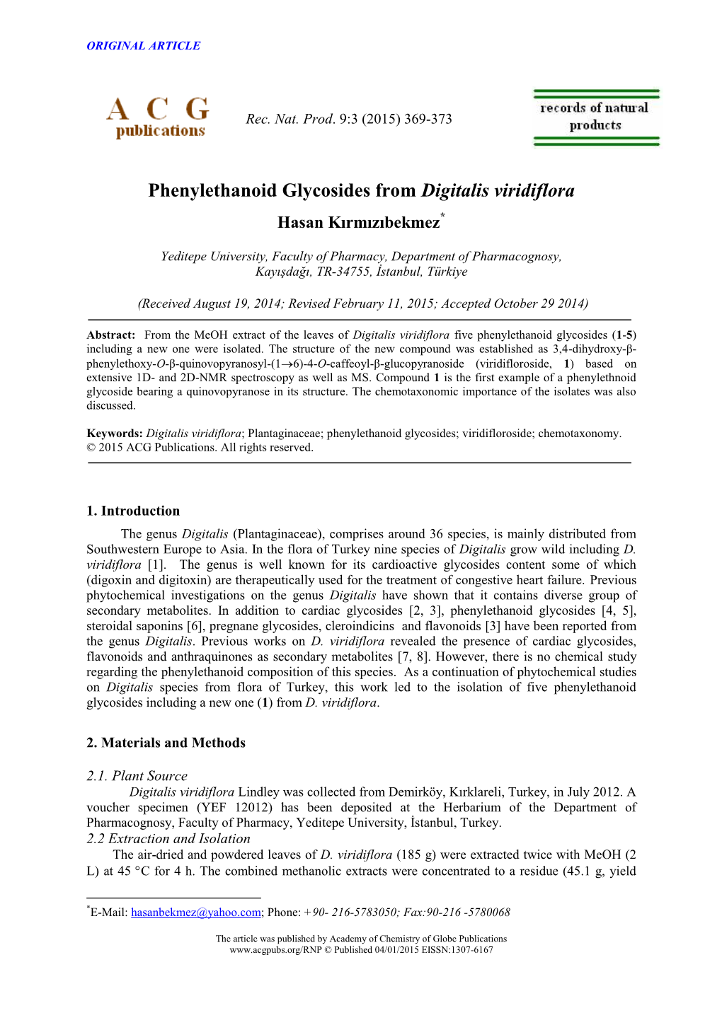 Phenylethanoid Glycosides from Digitalis Viridiflora Hasan Kırmızıbekmez*