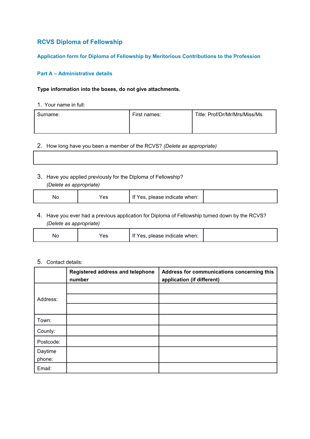 Application Form for Diploma of Fellowship by Meritorious Contributions to the Profession