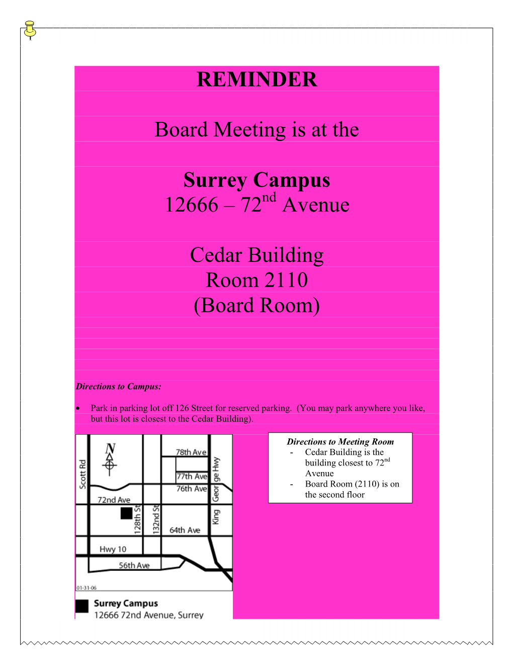 REMINDER Board Meeting Is at the Surrey Campus 12666