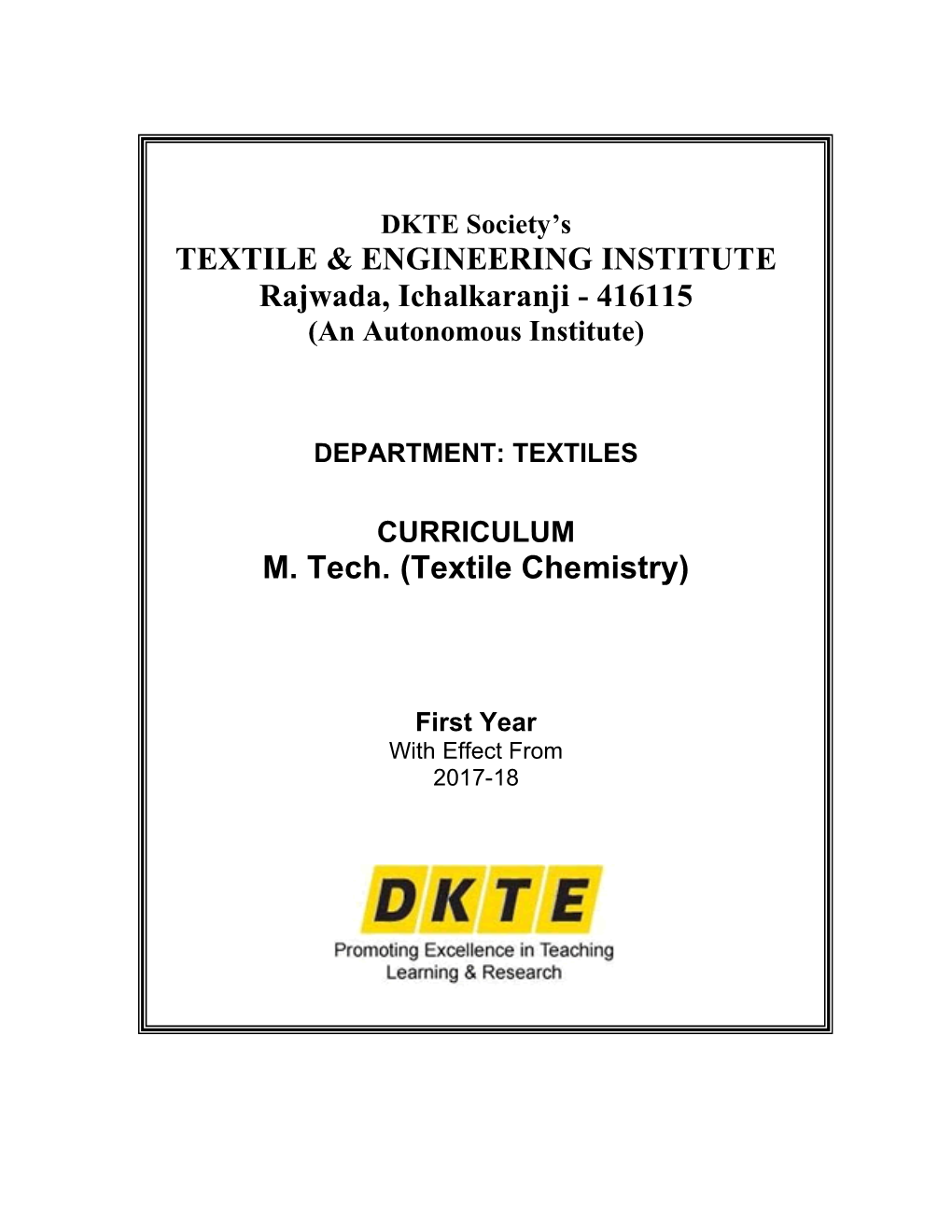 TEXTILE & ENGINEERING INSTITUTE Rajwada, Ichalkaranji