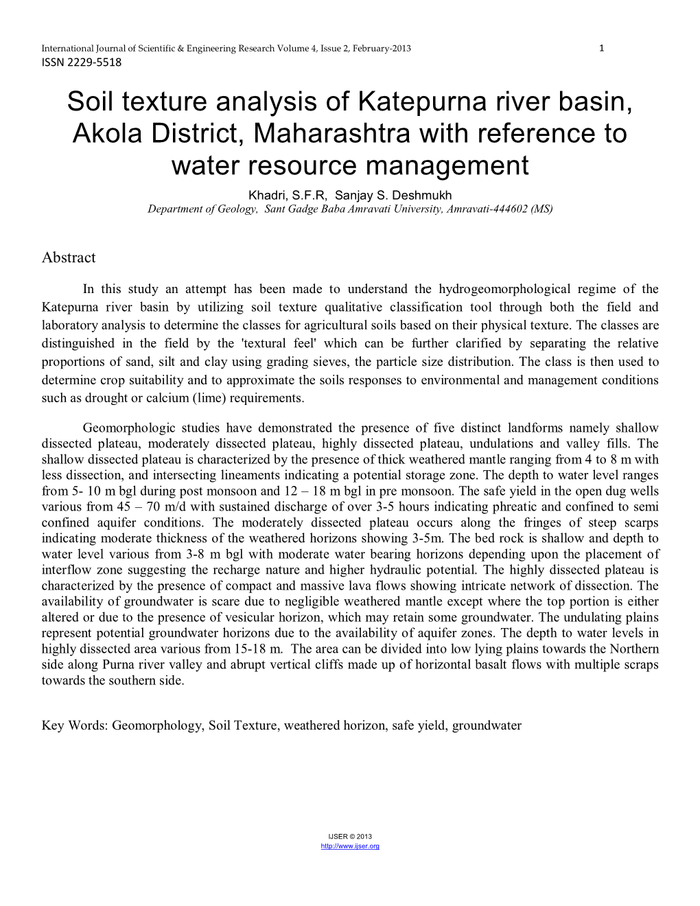 Soil Texture Analysis of Katepurna River Basin, Akola District, Maharashtra with Reference to Water Resource Management Khadri, S.F.R, Sanjay S