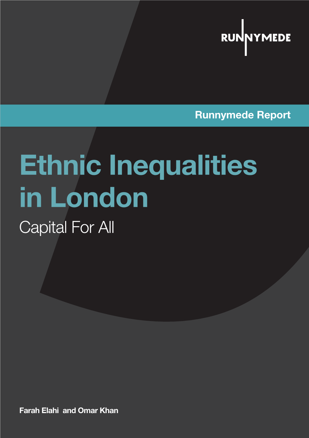 Ethnic Inequalities in London: Capital For