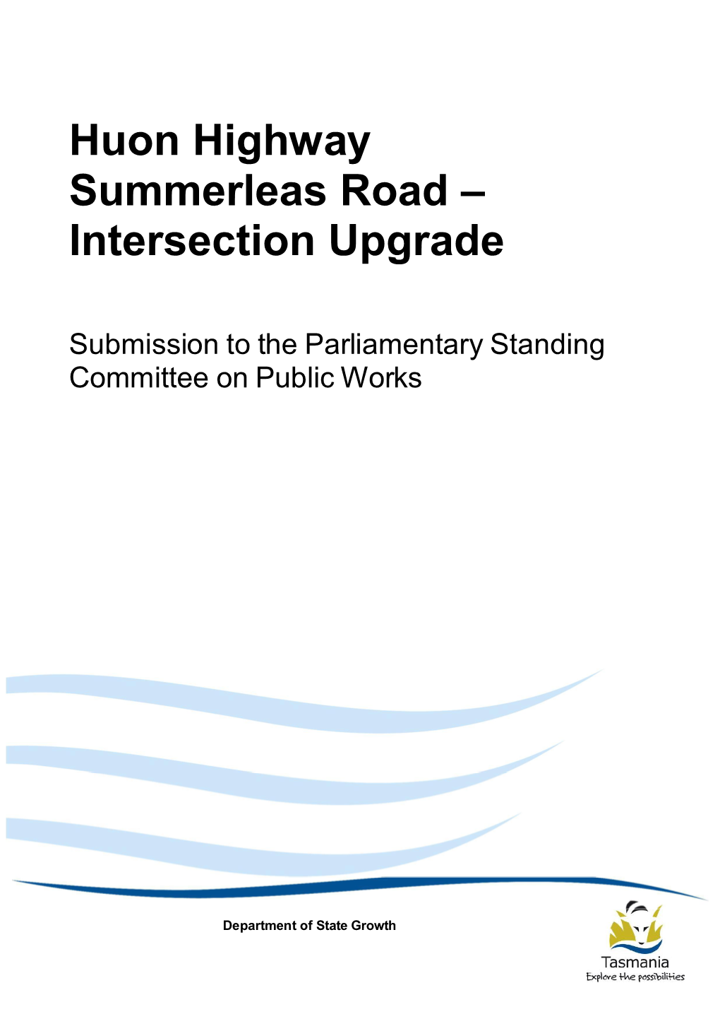 Huon Highway Summerleas Road – Intersection Upgrade