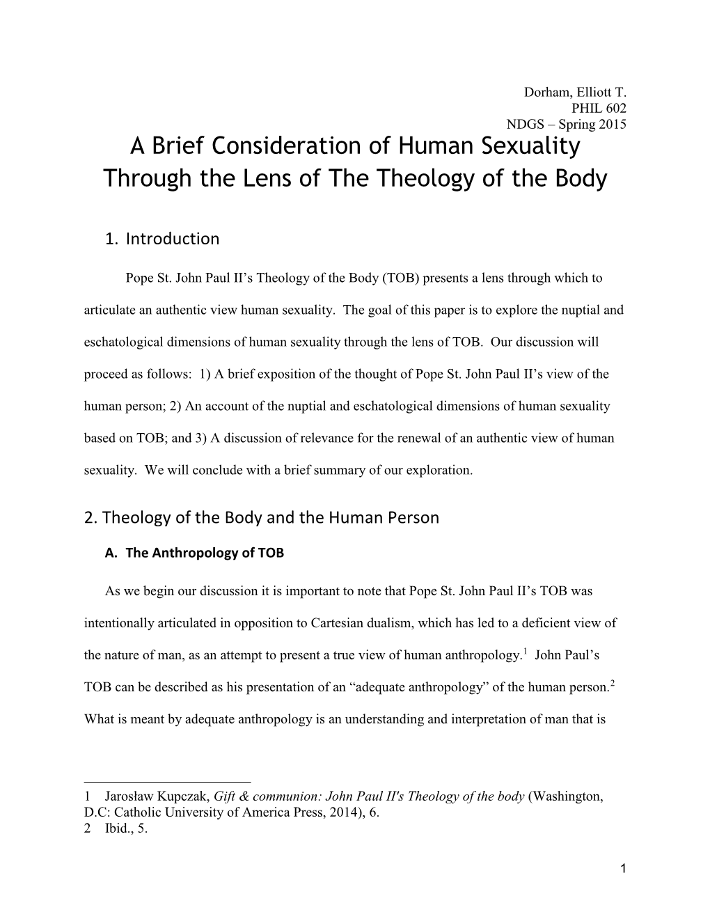 A Brief Consideration of Human Sexuality Through the Lens of the Theology of the Body