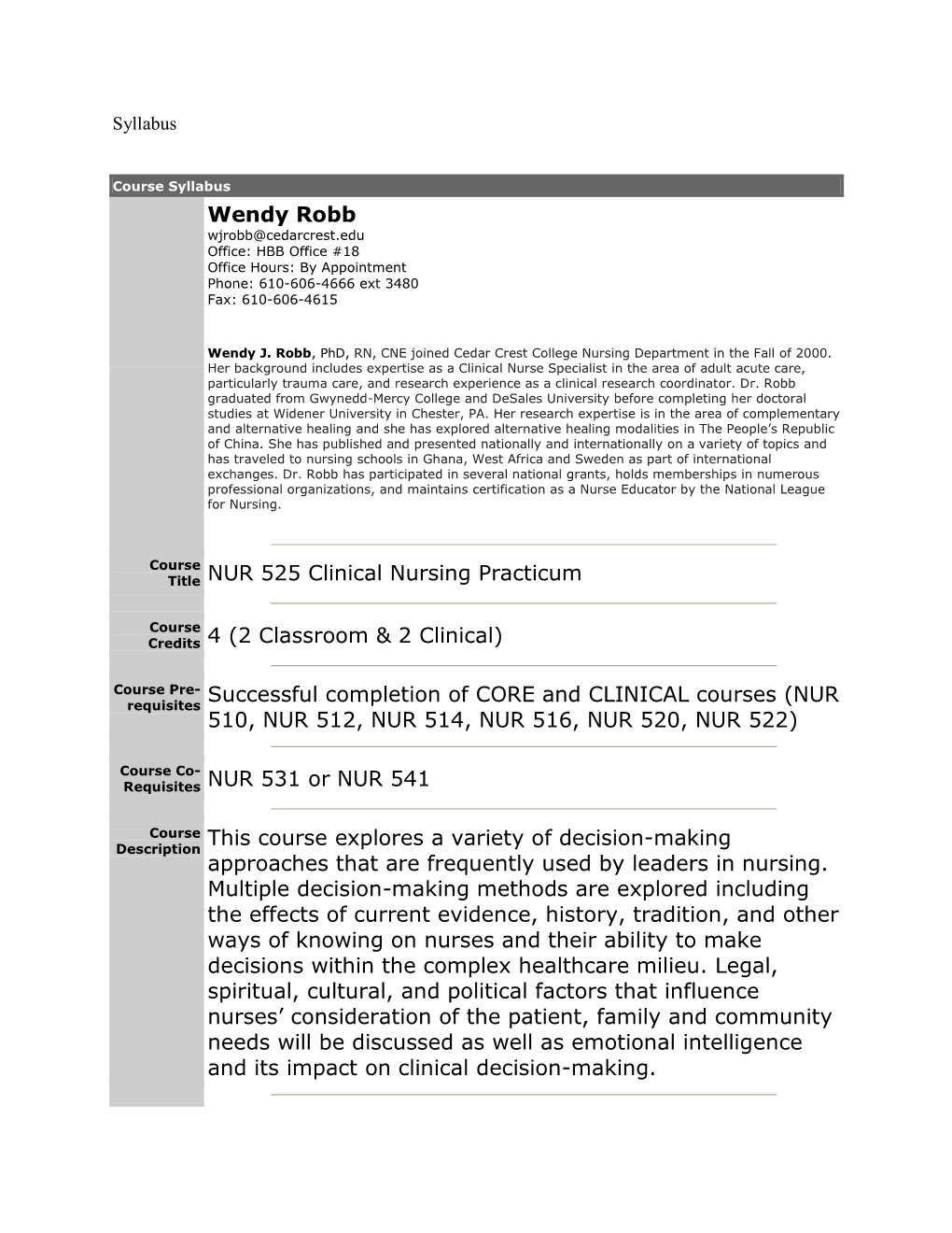 Wendy Robb Title NUR 525 Clinical Nursing