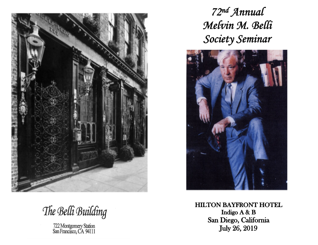 72Nd Annual Melvin M. Belli Society Seminar