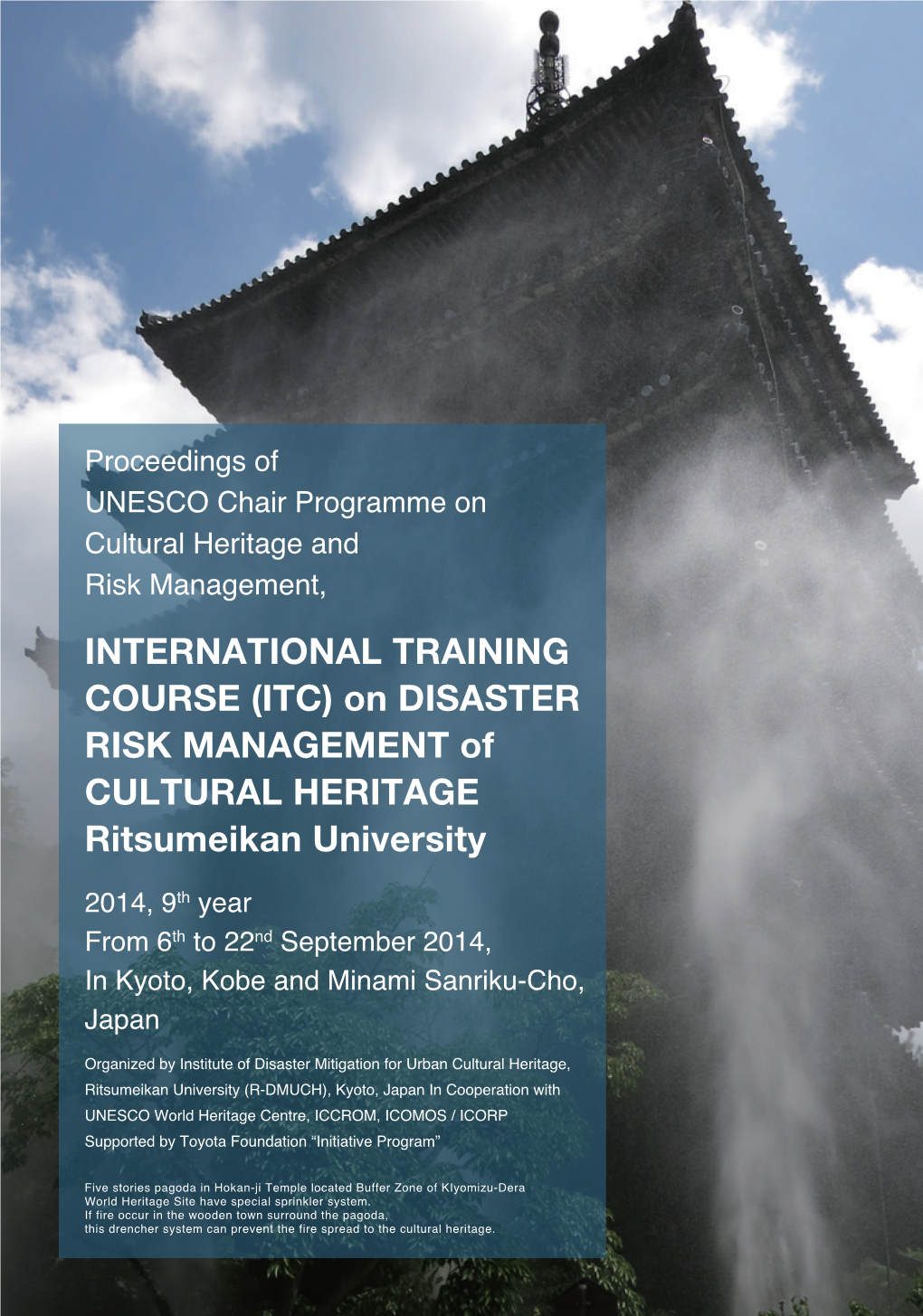 (ITC) on DISASTER RISK MANAGEMENT of CULTURAL HERITAGE Ritsumeikan University