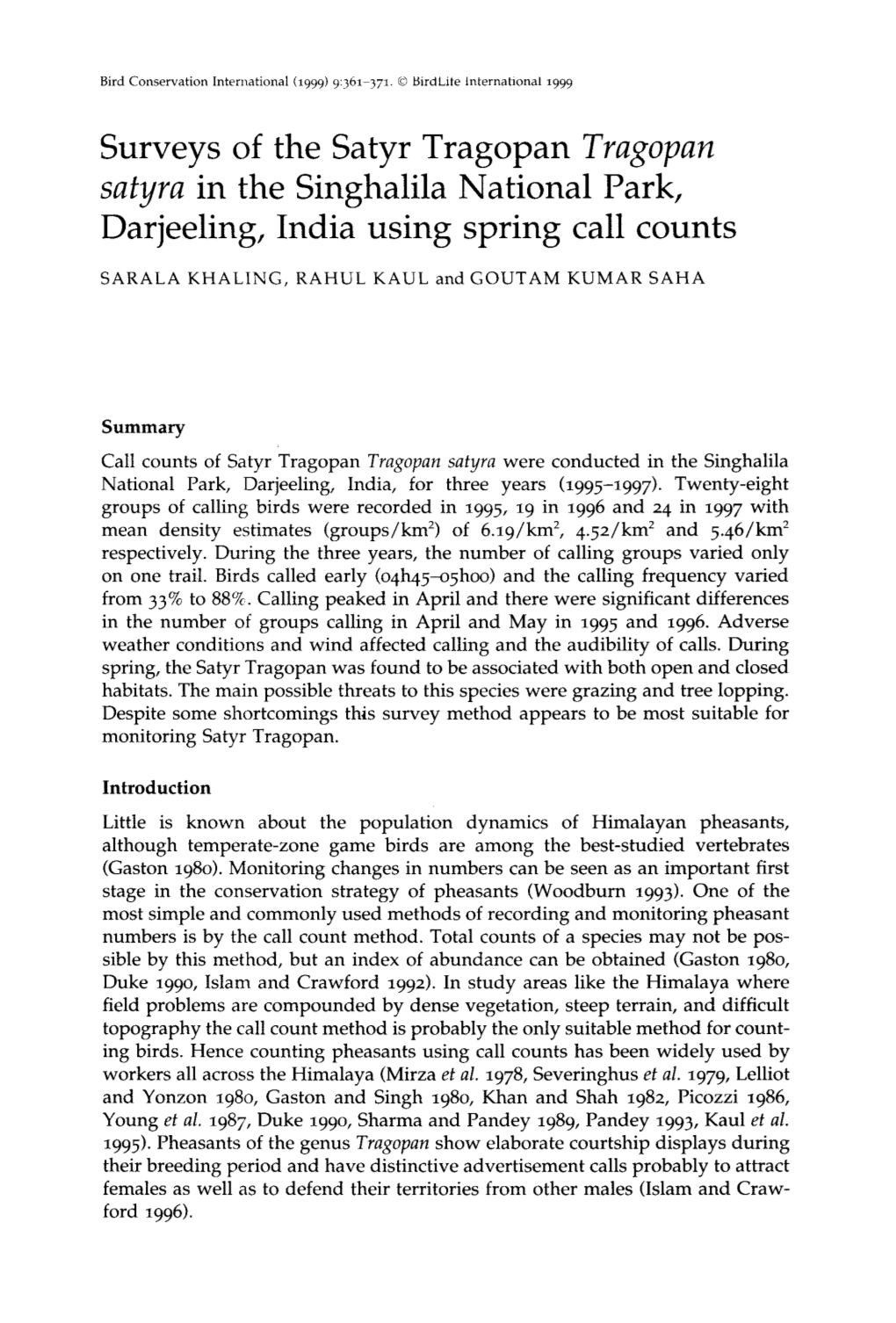 Surveys of the Satyr Tragopan Tragopan Satyra in the Singhalila