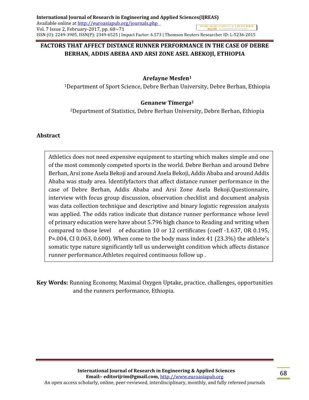 Factors That Affect Distance Runner Performance in the Case of Debre Berhan, Addis Abeba and Arsi Zone Asel Abekoji, Ethiopia